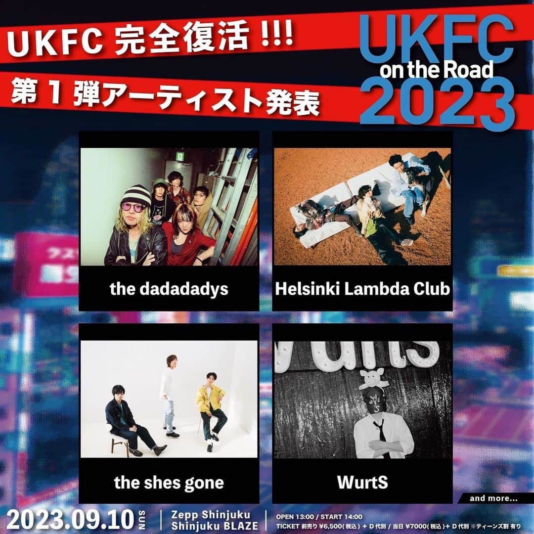the shes goneのインスタグラム：「.  「UKFC on the Road 2023」( #UKFC2023 ) に the shes goneが出演決定！！  the shes goneは 2020年の「UKFC in the Air」ぶりの出演！ 今年のUKFCは現地でお待ちしております！！  『UKFC on the Road 2023』 9月10日(日) Open 13:00 / Start 14:00  会場：Zepp Shinjuku (TOKYO) / 新宿BLAZE  只今よりオフィシャル一次先行受付開始！ https://eplus.jp/ukfc/ (〜5月28日(日)23:59まで)  ◼️詳細 http://ukfc2023.ukproject.com/」