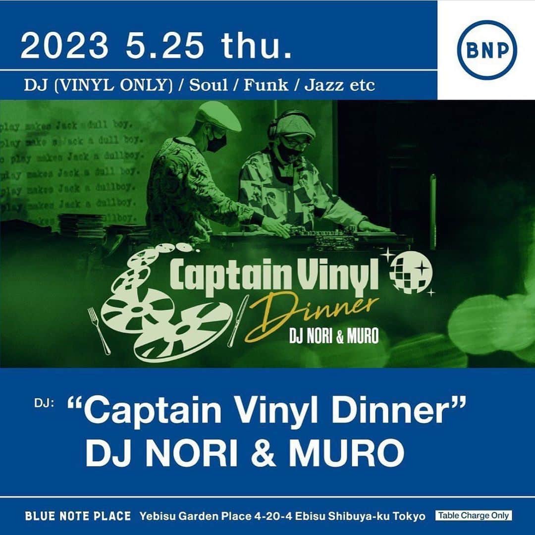 MUROさんのインスタグラム写真 - (MUROInstagram)「おはようございます〜☂️  今週の木曜日は、 @norihisamaekawa さんと @bluenote_place にて @captain_vinyl Dinner開催デス✨ 美味しいお食事とお酒、 心地よいレコードの音を 是非楽しみにいらしてください♪ #20230525 #bluenoteplace  #captainvinyldinner」5月23日 8時27分 - dj_muro