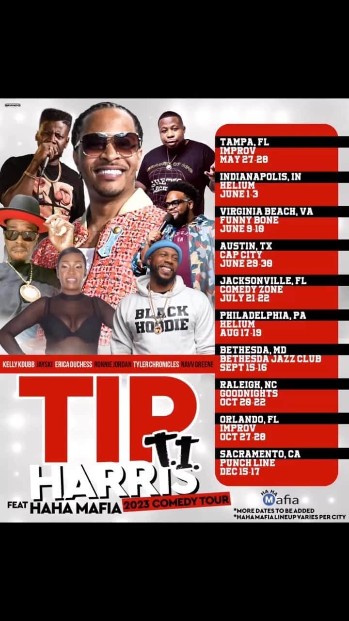 T.I.のインスタグラム：「HaHaⓂ️afia Bidness comin to a hood near you!!!! These my real natural patnas & my comedian mentors in this sh** Who you wanna see in yo city? @comediankdubb23 @ericaduchess @tylerchronicles @ronniejordan  @darealjayski @navvgreene ❓❓❓😂😂😂😂」