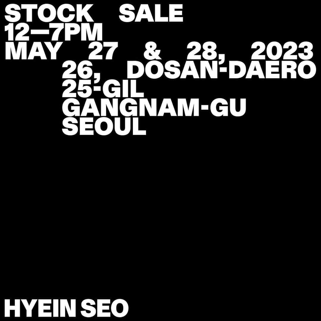 HYEIN SEOのインスタグラム：「STOCK SALE  도산대로25길 26」