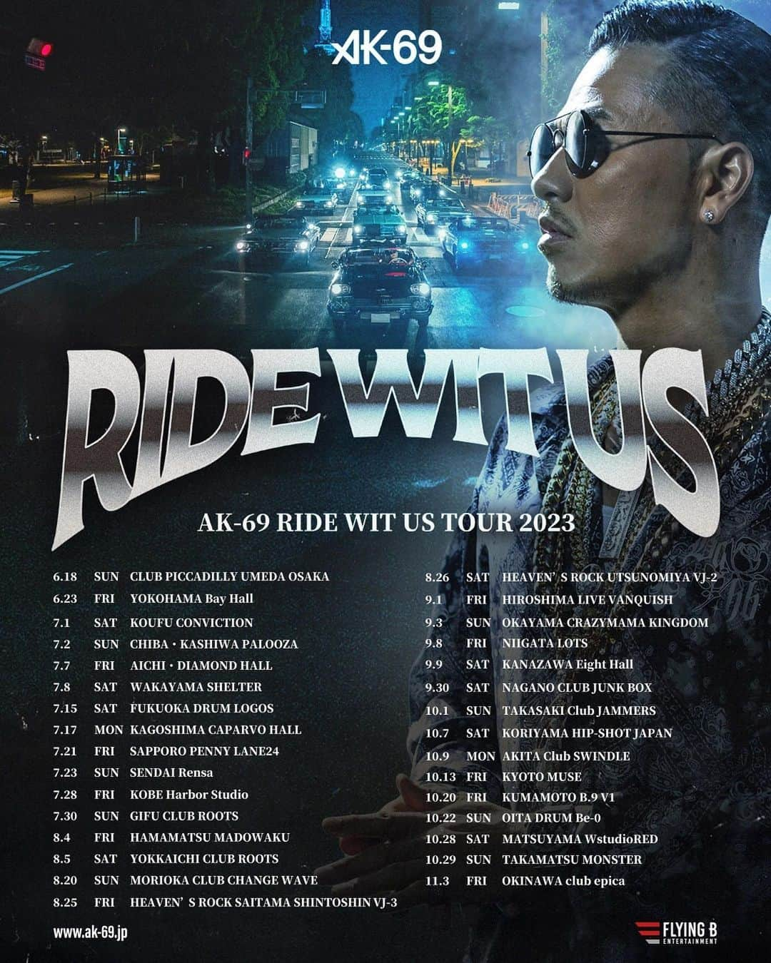 AK-69さんのインスタグラム写真 - (AK-69Instagram)「- "RIDE WIT US TOUR 2023" お近くのエリアをSwipeして☑️  チケットはハイライトの「LIVE」or プロフィールのリンクから。 ⚠️先着チケットの為無くなり次第終了となります。  ①全国31ヶ所スケジュール ②北海道 & 東北 ③北陸 ④東海 ⑤関西 ⑥中国 & 四国 ⑦九州 & 沖縄  📍全会場未成年入場OK  #AK69 #RideWitUsTour2023 #全国ツアー #皆の街に会いに行く」5月24日 23時47分 - ak69_official