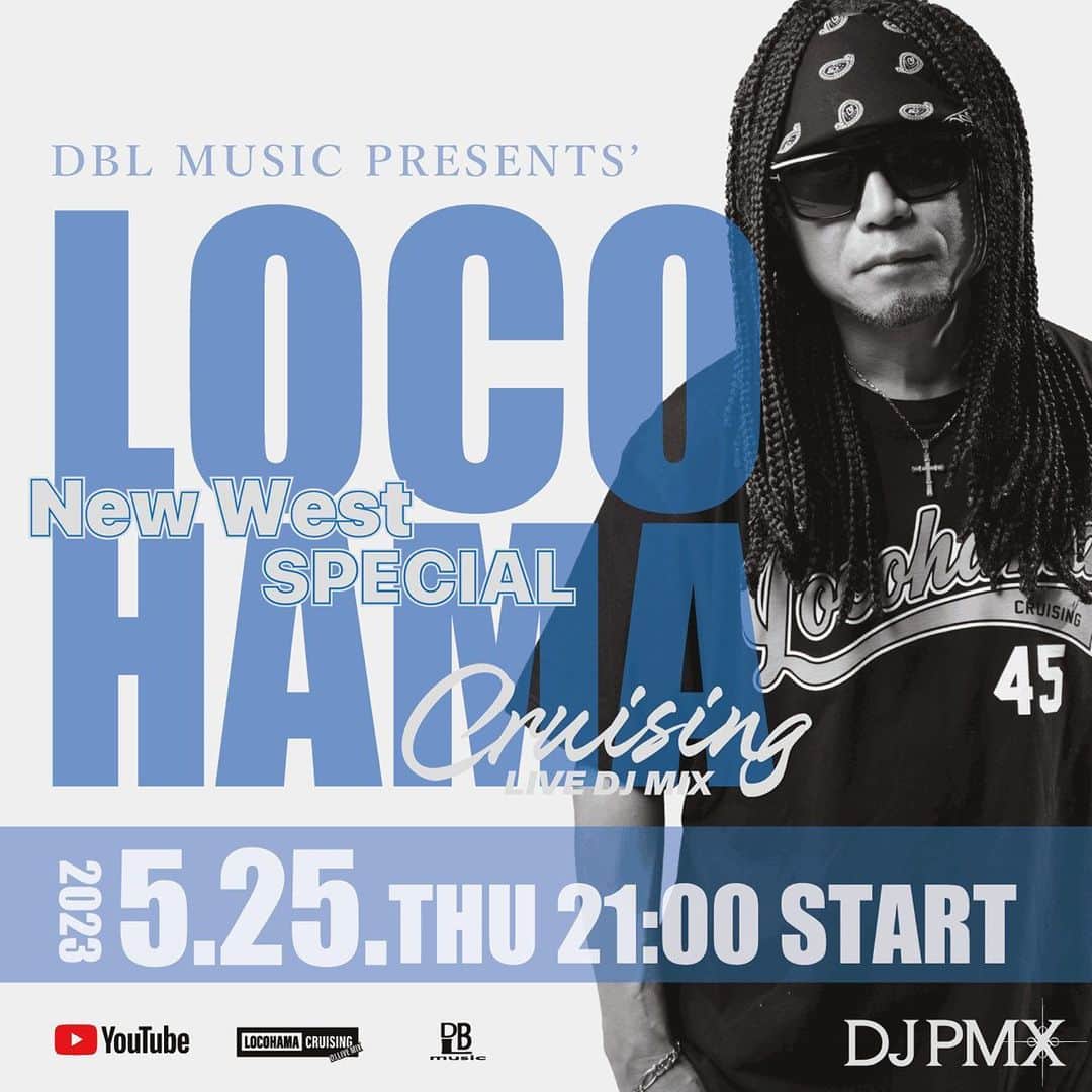 のインスタグラム：「月末木曜の今夜は New West Special！  現行ヒップホップ世代から 90年~2010年代でCLUBを卒業した世代、子育てで行きたくてもいけない方々 そもそもクラブ行った事がない方など みなさんの参加お待ちしてます  5/25 (木) 21時~ DJ PMX - LOCOHAMA CRUISING Live DJ Mix 143  #locohamacruising #locohama #youtubeライブ #djpmx」