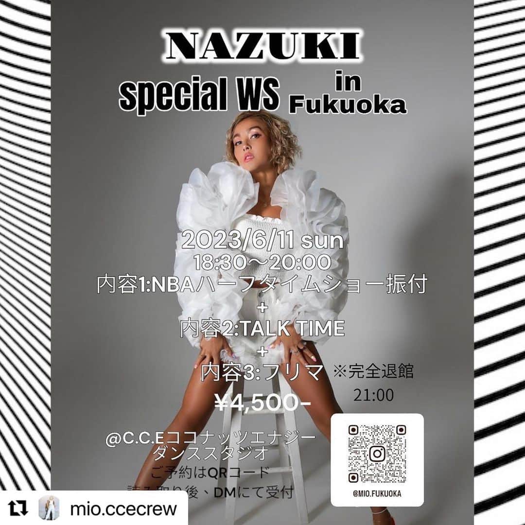 Nazukiのインスタグラム：「🔥福岡ダンスWS🔥  6/11 福岡でWSもやります‼️  ダンスだけではなく、ダンサーとはなど、 大切な事を学びたいって思った方は、 是非受けに来てください💓  詳細  📢Nazuki WS開催決定📢  なんと！NBAワシントンウィザーズ🏀のハーフタイムショーをプロデュース、そして出演されたNazuki(@nazuki_08 )さん！🇺🇸💛  その振り付けを、今回特別にWSでやっていただけることになりました！  3歳からバレエをやってきているNAZUKIさんの、しなやかさと芯のあるダンスをぜひ生で体感してください！ そして、今回ダンスだけでなく、ダンサーとしての心構えや魅せ方、考え方などを語っていただくトークタイム、前回好評だったフリマタイムを設けました！！！ 見て聞いてたくさん吸収していただける内容になっています。 たくさんのエントリーお待ちしています！  ◆NAZUKI profile◆ Crystalkayをはじめ、安室奈美恵/BoA/東方神起などのバックダンサーを務め、海外アーティストFergie/NELLY/Flo rideなどのバックダンスにも携わり、今はアーティストの振付も手がけるママダンサー 現在はダンスを通して心と身体を鍛える 「Nazuki塾」を立ち上げ活動している  ◆開催日◆ 6月11日（日） ◆会場◆ C.C.Eココナッツエナジーダンススタジオ ◆レッスンスケジュール◆ ①NBAハーフタイムショー振付 ②トークタイム(ダンサーになるには/ ダンスのお仕事とは/表現力/うまくなるには等) ③フリマ (フリマの時は保護者の方も一緒にご参加いただけます。)  時間18:30〜20:00(18:15〜受付開始) トークタイム終了後フリマ開始 (21:00完全退館予定)  ◆レッスン料◆ 税込4,500円 当日、現金でのお支払いとなります。  ◆応募方法◆ @mio.ccecrew  アカウントのDMに  ①名前 ②電話番号 を入力し、送信してください。  ◆定員１５名◆ 人数が埋まり次第締め切らせていただきます。 また急遽開催が決まったため開催人数に至らなかった場合延期や中止となる場合もございます。  ◆キャンセルポリシー◆ キャンセルは開講日３日前まで（6月9日中の連絡） 6月10日以降のキャンセルは全額お支払いとさせて頂きます。」