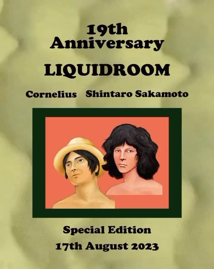 小山田圭吾のインスタグラム：「⚡️👽x💀⚡️  LIQUIDROOM 19th ANNIVERSARY Performance Confirmed! Artists: Cornelius / Shintaro Sakamoto  Aug. 17th, 2023 LIQUIDROOM Open: 7pm / Start: 8pm Advance Tickets: ¥7,500 (Tax Incl. / Drink Ticket Excl.)  Pre-sale: May 26th (Fri) - 29th (Mon) e+ https://eplus.jp/sf/detail/3868190001-P0030001  General Sale: Jun. 10th (Sat)」