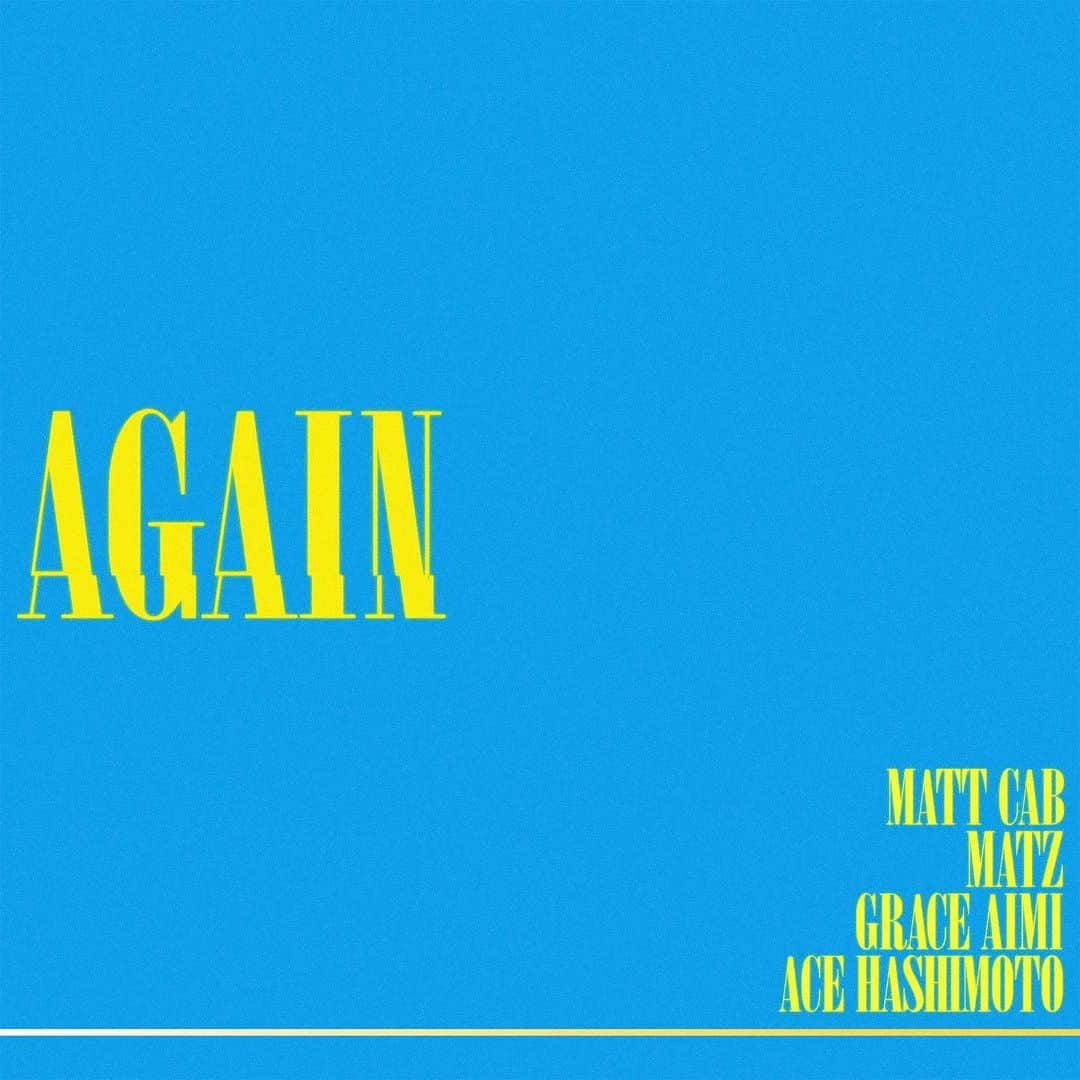 マット・キャブさんのインスタグラム写真 - (マット・キャブInstagram)「「AGAIN」out now on all streaming platforms✨聴いてみてね 🎧 (link in bio)   @graceaimiofficial @matzmusic @acehashimofo」5月26日 16時00分 - therealmattcab