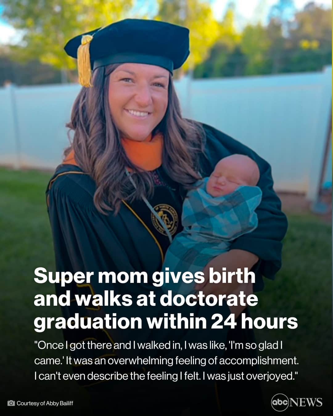 ABC Newsのインスタグラム：「WHAT A DAY: Abby Bailiff recently received a doctorate degree and gave birth to her first child — all within the span of 24 hours. MORE AT LINK IN BIO. #MOM #FAMILY #PREGNANCY #EDUCATION #GRADUATION #CHILDBIRTH #MATERNITY」