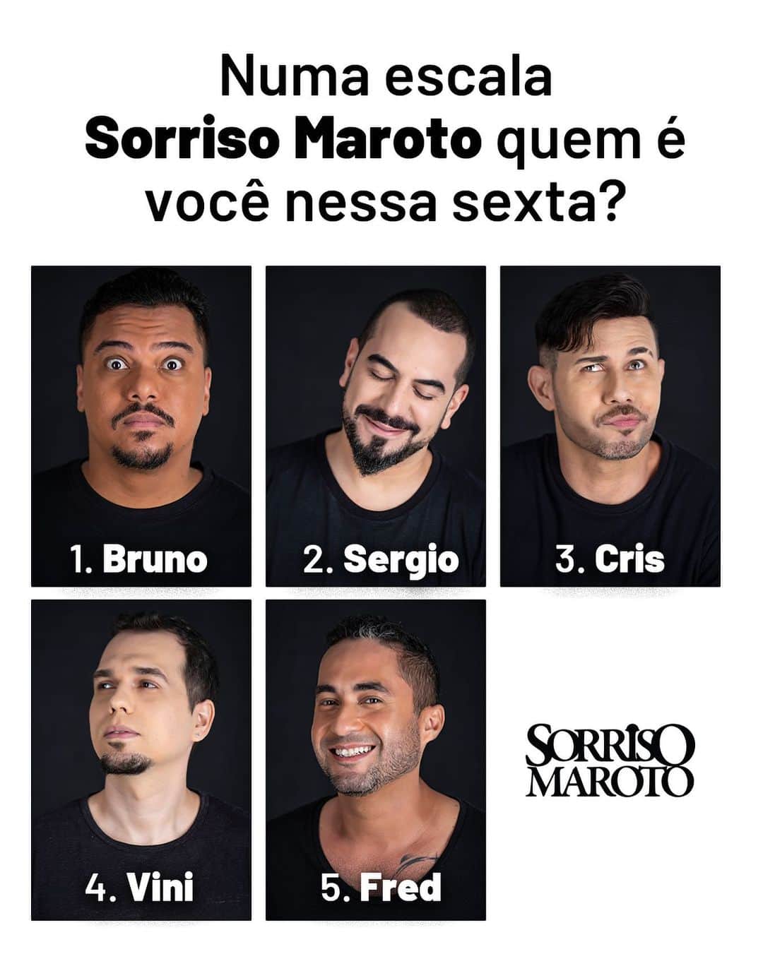 Sorriso Marotoのインスタグラム：「E aí turma, quem te representa nesse SEXTOU? 😜」