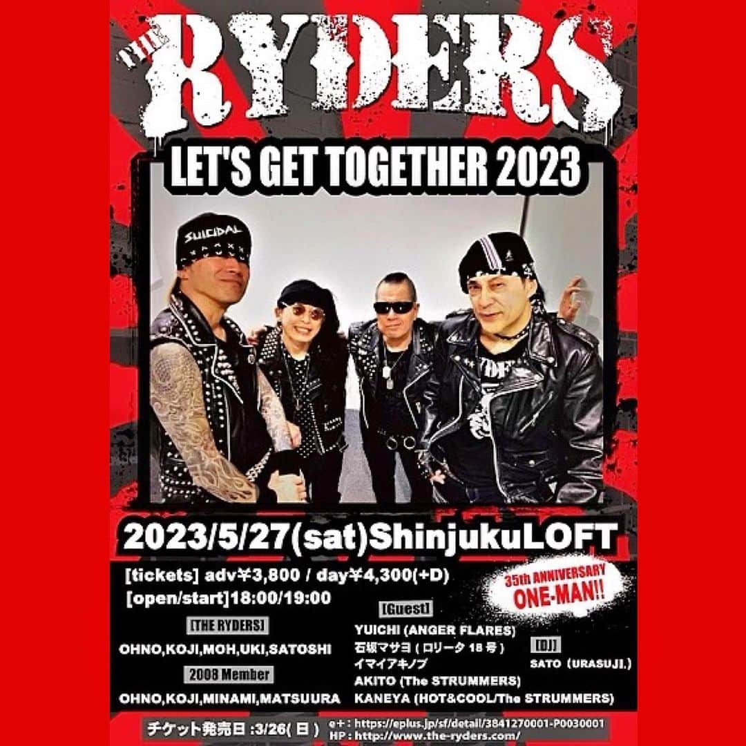 イマイアキノブさんのインスタグラム写真 - (イマイアキノブInstagram)「♦️これだ  5.27(土) @ 新宿LOFT  THE RYDERS 35th Anniversary [LET’S GET TOGETHER 2023] ONE-MAN LIVE  @theryders_official  OPEN 18:00 START 19:00  ADV ￥3,800  DAY ￥4,300 別途drink  LIVE [THE RYDERS]  OHNO,KOJI,MOH,UKI,SATOSHI  [2008 Member] OHNO,KOJI,MINAMI,MATSUURA  [Guest] YUICHI(ANGER FLARES) 石坂マサヨ(ロリータ18号) イマイアキノブ  AKITO(The STRUMMERS) KANEYA(HOT&COOL/The STRUMMERS)  [DJ] SATO(URASUJI.)  チケット e＋ https://eplus.jp/sf/detail/3841270001-P0030001  問い  新宿LOFT  新宿区歌舞伎町1-12-9 タテハナビルB2 ☎︎03-5272-0382  #theryders #新宿LOFT」5月27日 2時24分 - imaiakinobu