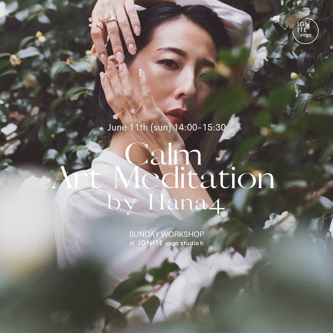 のインスタグラム：「Calm Art meditation🧘🎨 6/11 14:00-15:30 Sunday Work Shop at @igniteliving   アートメディテーションが4年ぶり？くらいに パワーアップして戻ってきます❣️ 予約はstoriesのハイライトに残してます😘 是非皆さまとアートに触れることができる時間を 共有できること楽しみにしています💫  ✴︎  大人になった今、私たちは自ら選んだ色をキャンパスに残すことをしていますか？ アーティストHana4によるメディテーションのガイドと共に みんなでアートを描きませんか？  目まぐるしく過ぎ去っていく"今" 時には過去に囚われたり 時には未来に不安を覚えたり 今を生きているのに気付くとあっちこっちに頭は動いてしまい マインドフルから離れてしまっています。 ヨガと同じように 動的瞑想と呼ばれるような動きながら"今ここ"にフォーカスをして メディテーションしているように心地よく 色をイメージしながら絵の具と筆でアートを描く。  そのアートを家などに持ち帰り 心地よい感覚を日々思い出しながら 生活にアートを取り入れることで 豊かな生活を送れるかもしれません。  みなさまのご参加お待ちしています。  ※当日の作品は乾いていれば当日、乾いていなければ後日でも、お持ち帰りいただき、ご自宅やオフィスに飾っていただけます。 そのための絵の具やキャンパス代がこのクラスのフィーには含まれています。  ※絵の具がついてしまう可能性があるため汚れても良い格好。 (スタジオで座って描くため動きやすいレギンスなどでがおすすめですがヨガはしないのでご自由に)  ※作品をお持ち帰りしていただく袋 (絵の具がついてしまう可能性もございます…)  6/11(日) 14:00-15:30 (16:00までスタジオを使えますので、お時間が足りなかった方は16:00までご利用ください) 参加費：一般　¥6,200 メンバー様：¥4,600  スタジオにてお支払いをお願い致します。 定員:15名  #Hana4art #yoga #meditation  #CalmArtMeditation_H Big thanks @jurikooo 💖」