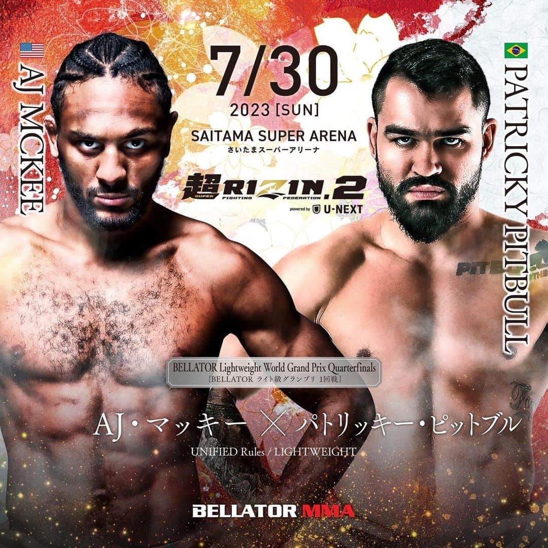 RIZIN FF OFFICIALのインスタグラム：「Additional fight announcement for #超RIZIN2  AJ McKee 🆚 Patricky Pitbull  📅7.30[Sun]0:00PM/2:00PM 🏟SAITAMA SUPER ARENA  #rizin #rizinff #mma #mmafighter #総合格闘技」