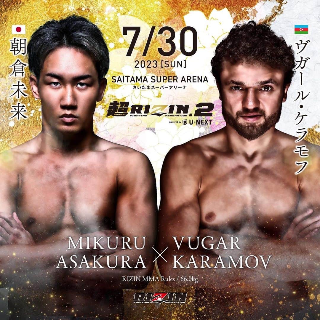 RIZIN FF OFFICIALのインスタグラム：「Additional fight announcement for #超RIZIN2  Mikuru Asakura 🆚 Vugar Karamov  📅7.30[Sun]0:00PM/2:00PM 🏟SAITAMA SUPER ARENA  #rizin #rizinff #mma #mmafighter #総合格闘技」