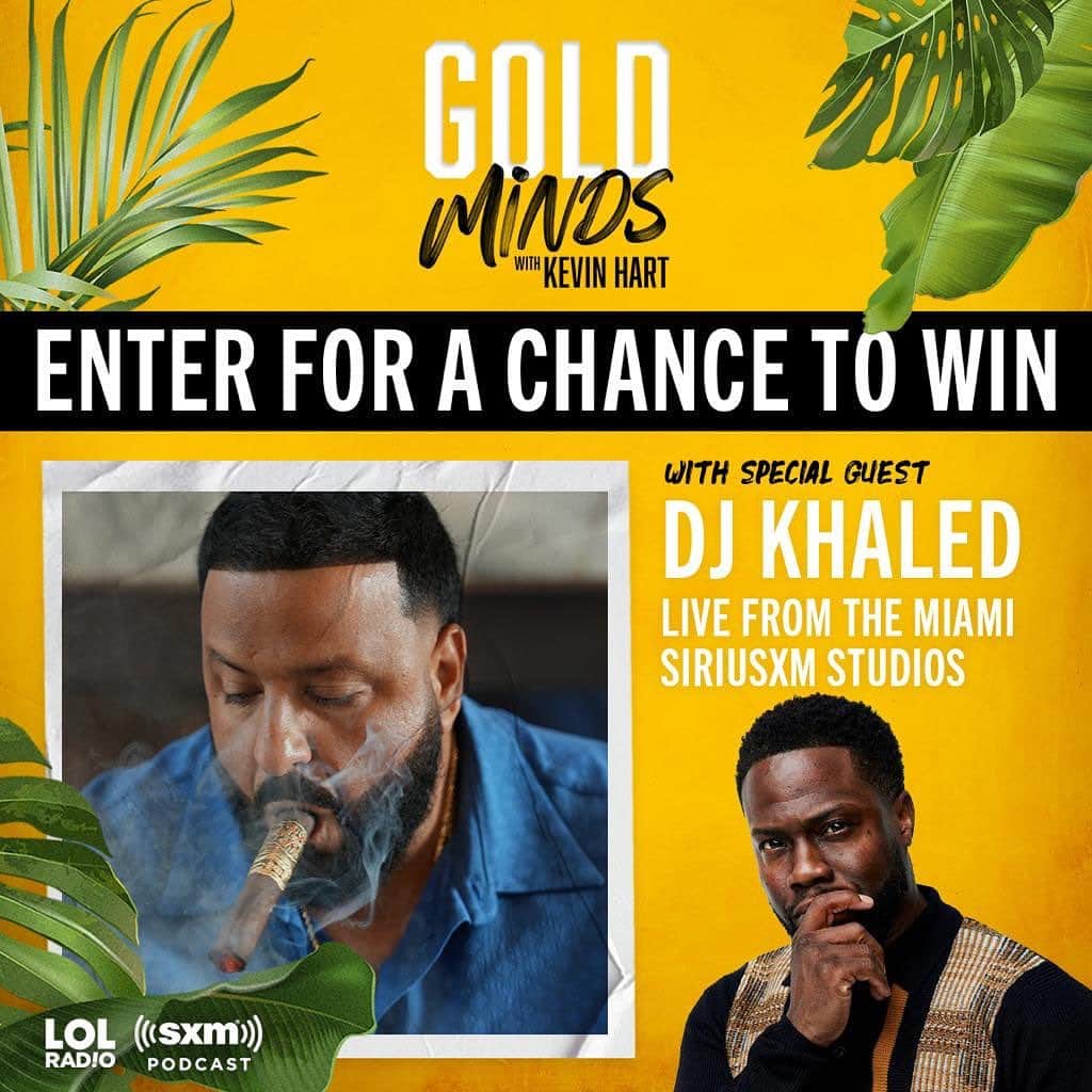 ケビン・ハートさんのインスタグラム写真 - (ケビン・ハートInstagram)「We have YOUR chance to attend a special LIVE taping of “Gold Minds” with  special guest DJ Khaled LIVE on June 3rd at 10am EST at the SiriusXM Miami Studios. If you’ll be in the Miami area on 6/3, see below for your chance to attend.  To enter, EMAIL rsvp@siriusxm.com INCLUDE “Kevin Hart” in the subject line of the email.  In the body of your email, please provide your full name, age, city, and phone number. LET’s GOOOOOOO #GOLDMINDS」5月28日 0時36分 - kevinhart4real