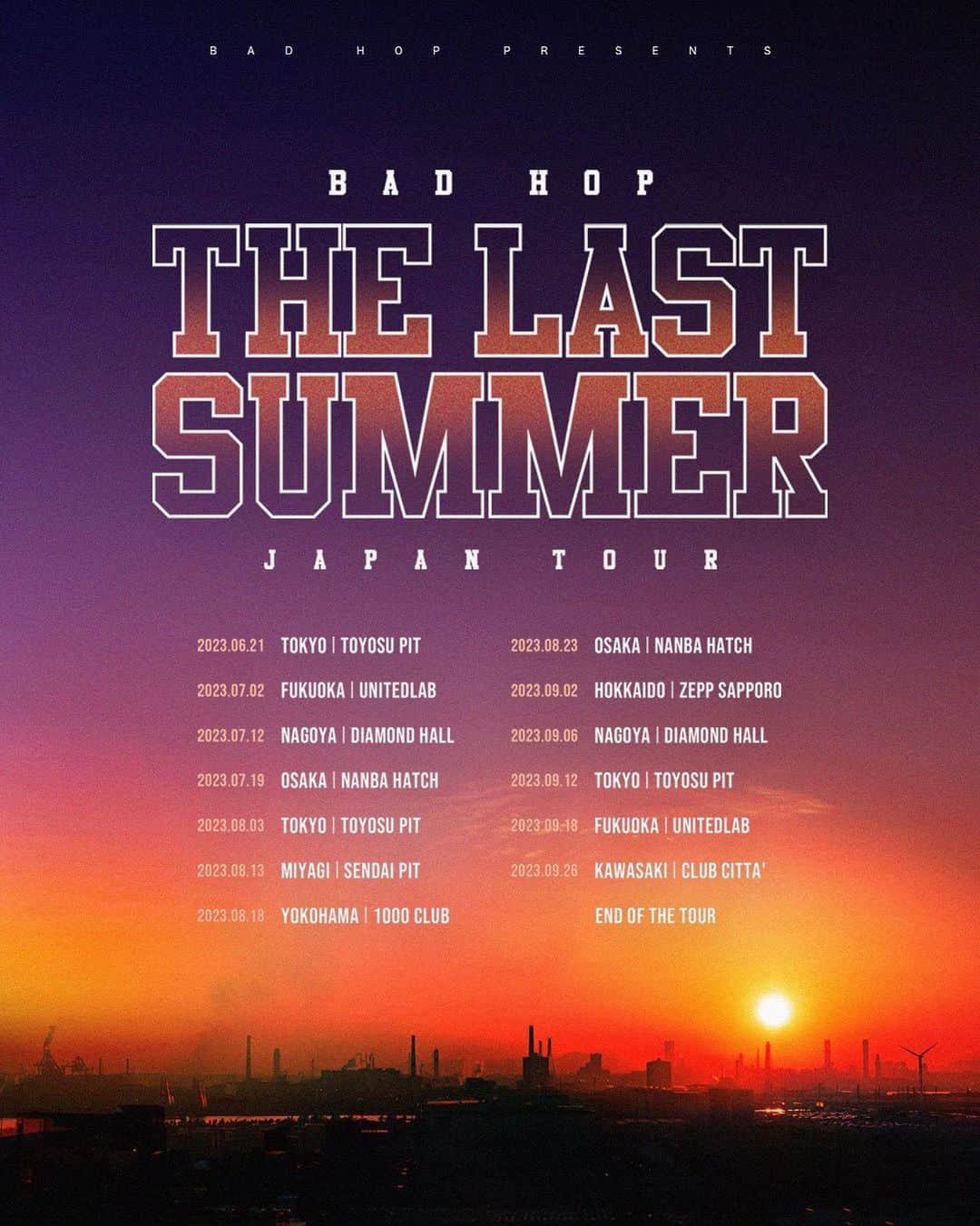 BADHOP【バッドホップ】のインスタグラム：「THE LAST SUMMER  “BAD HOPと過ごす最後の夏”  下記リンクにて全公演のチケットが販売開始されました！！  BAD HOPとして最後の全国ツアーとなります。  https://badhopofficial.com/」