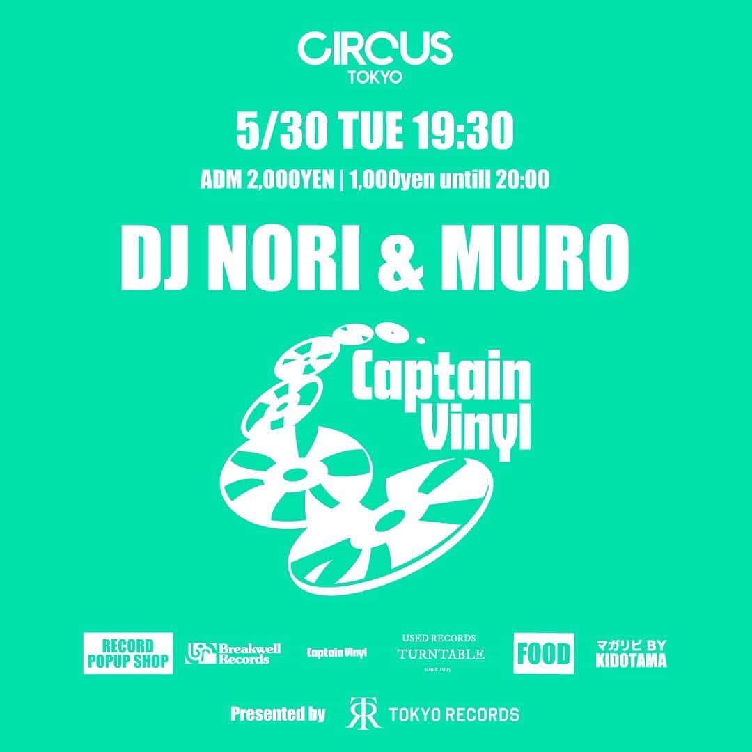 MUROさんのインスタグラム写真 - (MUROInstagram)「おはようございます〜☂️  明日は　@circus_tokyo にて @norihisamaekawa さんと @captain_vinyl 開催デス✨🌃 是非楽しみにいらしてください♪  5/30 (TUE) 19:30 open  “CAPTAIN VINYL”  ADM  DOOR 2,000yen 1,000yen Untill 20:00   ■DJ: DJ NORI & MURO  ■RECORD POP UP SHOP: @breakwell_records  @turntable_tokyo  and more  ■FOOD: マガリビ by KIDOTAMA  ■VENUE: CIRCUS TOKYO 3-26-16 Shibuya, SHIBUYA-KU, Tokyo 150-0002 Japan TEL : 03-6419-7520 https://circus-tokyo.jp/  #20230530 #captainvinyl  #motownmonday」5月29日 7時28分 - dj_muro
