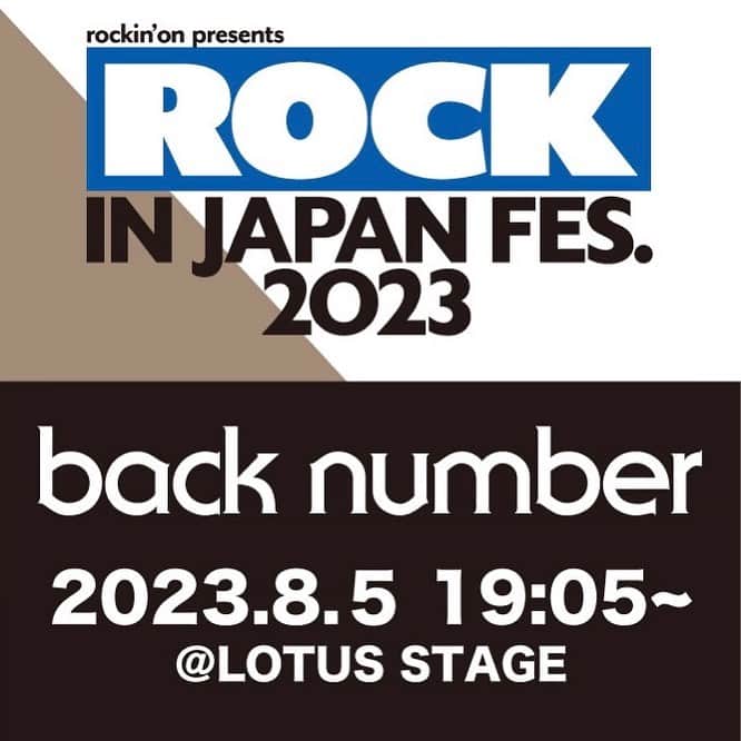 のインスタグラム：「"ROCK IN JAPAN FESTIVAL 2023”タイムテーブル発表！  back numberは 8/5(土)[LOTUS STAGE]にて 19:05〜出演！！  詳細はROCK IN JAPAN FESTIVAL 2023 公式HPをご確認ください。  @jfes_official   #backnumber #RIJF2023」
