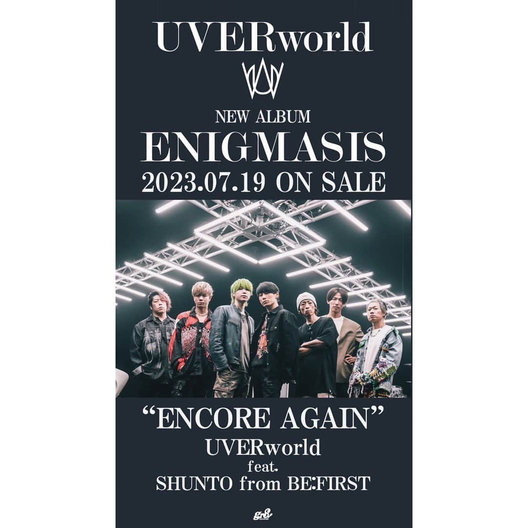 UVERworld【公式】さんのインスタグラム写真 - (UVERworld【公式】Instagram)「UVERworld New Album「ENIGMASIS」 2023.07.19 Release ⁡ ＜収録曲＞ 01.ビタースウィート 02.VICTOSPIN 03.ENCORE AGAIN (feat.SHUNTO from BE:FIRST) 04.FINALIST (feat.ANARCHY) 05.echoOZ 06.Don’t Think.Sing 07.α-Skill 08.two Lies 09.THEORY 10.ピグマリオン 11.ANOMALY奏者 12.ENIGMASIS  #uverworld  #ENIGMASIS #エニグマシス #anarchy  #shunto #befirst  #必聴」6月23日 19時14分 - uverworld_official