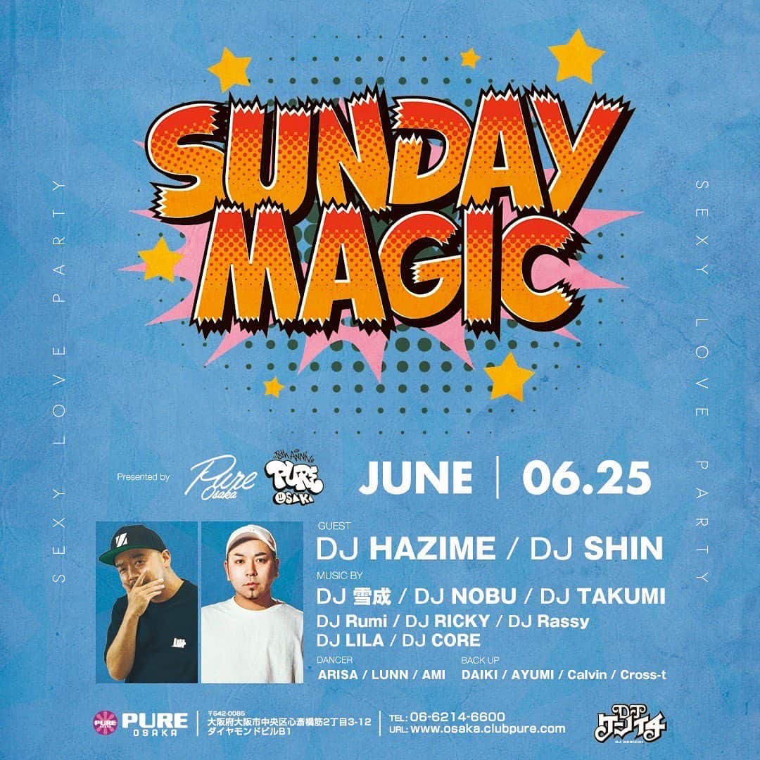 DJ HAZIMEさんのインスタグラム写真 - (DJ HAZIMEInstagram)「6/25/2023(Sun)🔥  “Sunday Magic” @pure_osaka   With @djshin_jp  & 雪成, Nobu, Takumi Rumi, Ricky, Rassy Lila, Core  #Osaka #Pure #SundayMagic」6月24日 0時24分 - djhazime