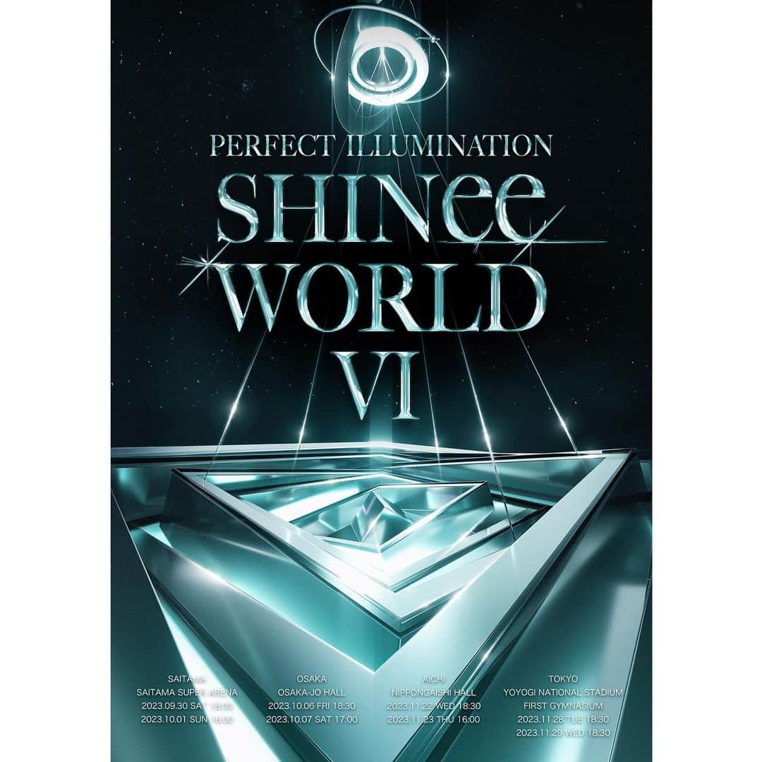 SHINeeのインスタグラム：「SHINee 約5年ぶりとなる日本アリーナツアー「SHINee WORLD VI [PERFECT ILLUMINATION]」の開催が決定🎉 9/30(土)さいたまスーパーアリーナを皮切りに全国4都市全8公演のアリーナツアーを開催🎵 また本日12:00より、「SHINee WORLD J」の会員様を対象に、ファンクラブ先行受付(抽選)がスタート🎫 #SHINee #SHINee_WORLD #SHINee_WORLD_VI #PERFECT_ILLUMINATION  🎫詳細はこちら https://shinee.jp/news/2023/0626_2064.html」