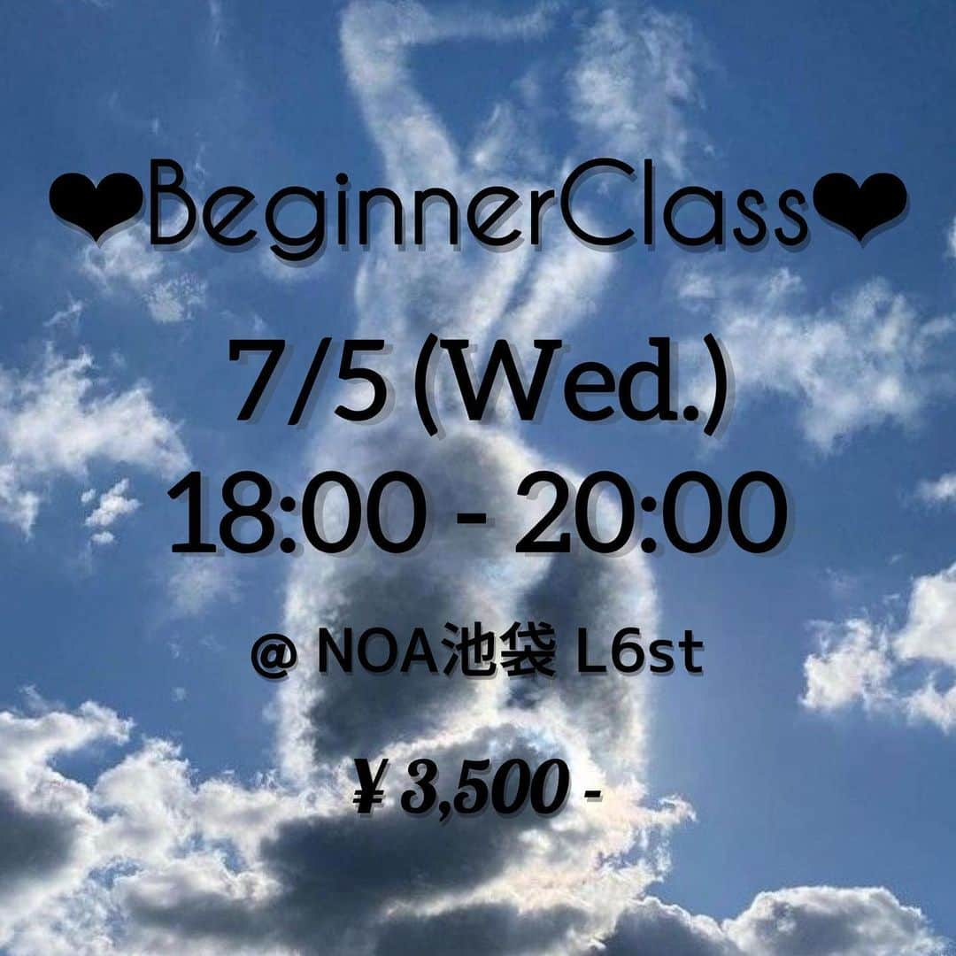 Asuka Fujimoriのインスタグラム：「July BeginnerClass✨🧠 ・・・ 7/5 (Wed.) 18:00-20:00 @NOA池袋L6st 東京都豊島区東池袋1-30-6 B1F-B2F ¥3,500-  ご予約後のキャンセルはキャンセル料が 発生するのでご了承下さい。  ご予約はDMにて📲 名前,電話番号お送りください⭐︎⭐︎⭐︎」