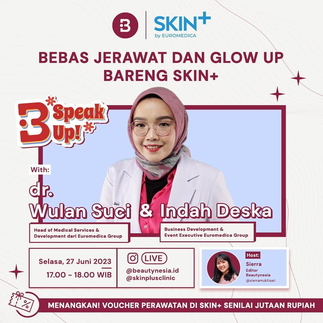 のインスタグラム：「Hi Beauties! B-Speak Up hadir lagi nih kali ini kita akan sharing-sharing tentang Bebas Jerawat dan Glow Up bareng @skinplusclinic 🤩  Nantinya akan ada dr Wulan Suci dan kak Indah yang akan sharing-sharing mengenai permasalahan kulit, cara mengatasimya dan tips mendapatkan kulit glowing bebas jerawat. Menarik banget kan!  Yuk catat tanggalnya dan jangan sampai ketinggalan ya, see you Beauties 😍」