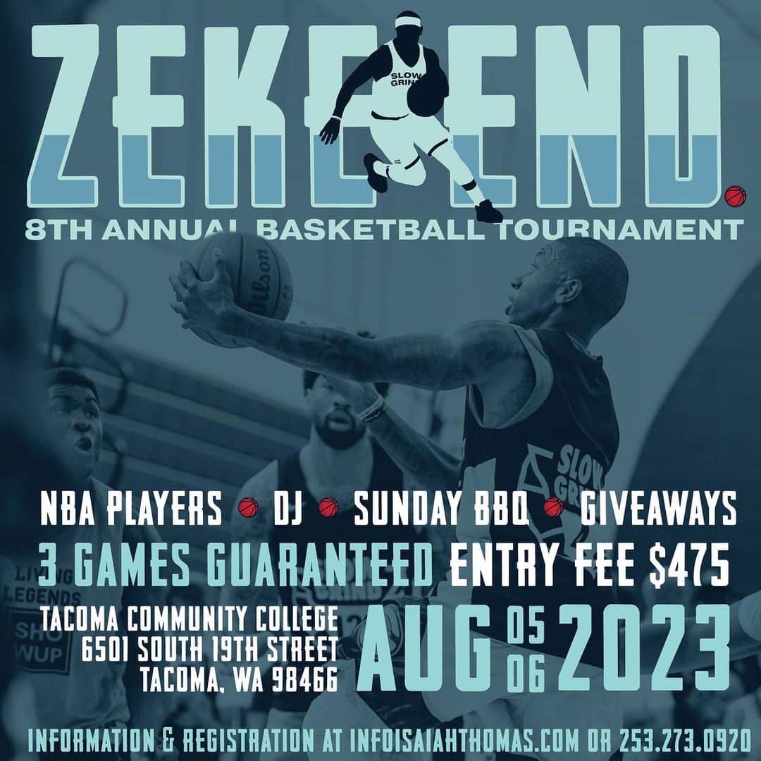 のインスタグラム：「Y’all know what time it is!! The 8th annual @zekeend basketball tourney in my hometown of Tacoma WA   August 5th & 6th 2023 Location: Tacoma Community College Team Entry fee $475 3 game guarantee  Tournament will feature: NBA players, DJ, Sunday BBQ & giveaways   Register NOW at INFOISAIAHTHOMAS.com or (253) 273-0920  TAG the NBA player you want to see pull to to @zekeend」
