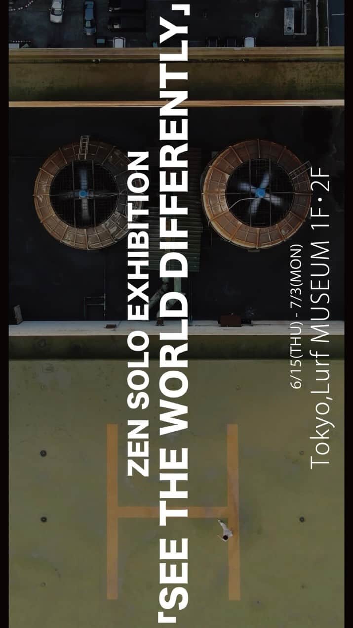 ZENのインスタグラム：「【ZEN SOLO EXHIBITION 「SEE THE WORLD DIFFERENTLY 」開催】  Lurf MUSEUM（ルーフミュージアム）では、アーティスト・ZENによる初のSOLO EXHIBITION「SEE THE WORLD DIFFERENTLY」を開催いたします。  Lurf MUSEUM MUSEUM will hold the first solo exhibition "SEE THE WORLD DIFFERENTLY" by artist ZEN.  本展は、15歳でパルクールと出会い、プロアスリートとして2020年世界大会で優勝したZENがパルクールを通して世界各国を巡る活動の中で出会った街の姿と自身の動きを独自の視点で捉えたもので、「街に存在する物の姿」を残すことをテーマとしたキャンバス作品20点と、その経験やインスピレーションを受け制作した立体やペインティング作品を展示いたします。  This exhibition captures from a unique perspective ZEN, who discovered parkour at the age of 15 and won the 2020 World Championships as a professional athlete, encountering cities and his own movements while traveling around the world through parkour.  その他、本展に合わせて制作したTシャツなどのグッズや初の作品集をLurf MUSEUMの店頭・オンラインストアにて販売いたします。展示会期は2023年6月15(木)～7月3(月)まで。また、個展に合わせ初の作品集を同時発売、6月18日(日)にはトークイベント&オープニングセレモニーを開催！  We will exhibit 20 canvas works with the theme of leaving "the appearance of things that exist in the city", as well as three-dimensional works and paintings created with the experience and inspiration. In addition, goods such as T-shirts produced for this exhibition and the first collection of works will be sold at Lurf MUSEUM stores and online stores. The exhibition period is from Thursday, June 15, 2023 to Monday, July 3, 2023. In addition, the first collection of works will be released at the same time as the solo exhibition, and a talk event and opening ceremony will be held on Sunday, June 18th!    【展示概要】  ZEN SOLO EXHIBITION「SEE THE WORLD DIFFERENTLY」 会期｜2023年6月15日(木) - 7月3日(月)　＊不定休 会場｜Lurf MUSEUM / ルーフミュージアム 1F・2F 時間｜11：00 -19：00 住所｜150-0033 東京都渋谷区猿楽町28-13 Roob1 入場｜無料 ※ 展示作品は一部販売いたします  [Exhibition overview] ZEN SOLO EXHIBITION "SEE THE WORLD DIFFERENTLY" Dates: June 15th (Thursday) - July 3rd (Monday), 2023 *Irregular holidays Venue: Lurf MUSEUM / Lurf MUSEUM 1F/2F Time | 11:00-19:00 Address｜Roob 1, 28-13 Sarugakucho, Shibuya-ku, Tokyo 150-0033 Admission | Free *Some of the exhibited works will be sold  @lurf_museum  #SEETHEWORLDDIFFERENTLY」