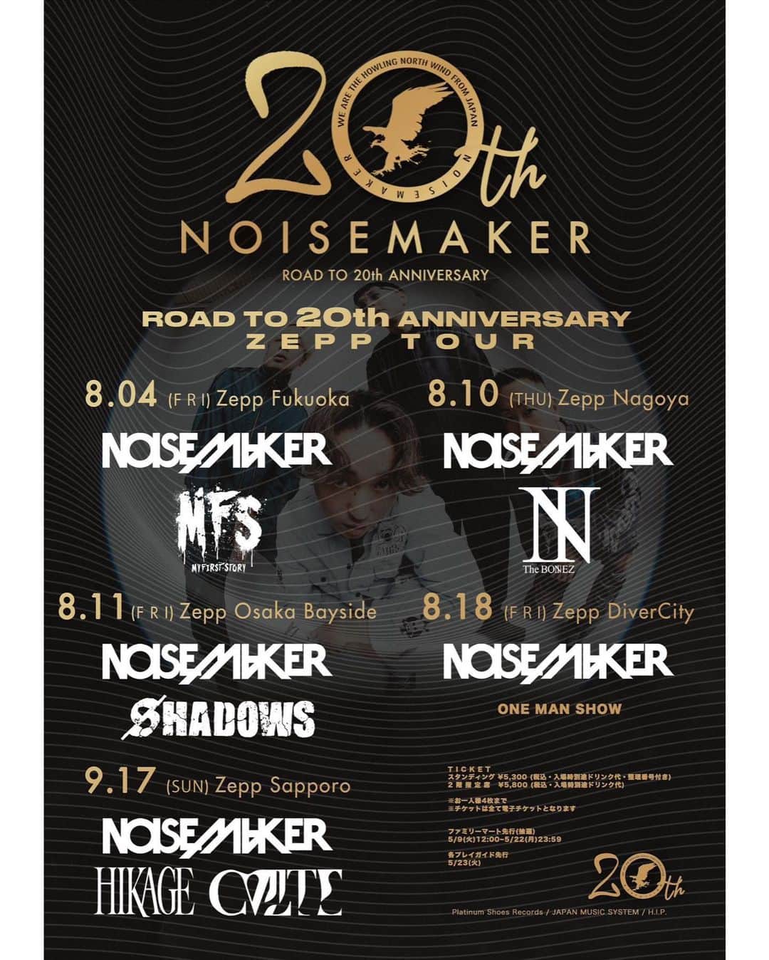 のインスタグラム：「🔥🔥🔥  @noisemaker_official   【チケット一般発売開始⚠️】  NOISEMAKER ROAD TO 20th ANNIVERSARY ZEPP TOUR  チケット一般発売開始！  ▼チケットぴあ w.pia.jp/t/noisemaker/  ▼ローソンチケット l-tike.com/noisemaker/  ▼イープラス eplus.jp/noisemaker/  #NOISEMAKER」