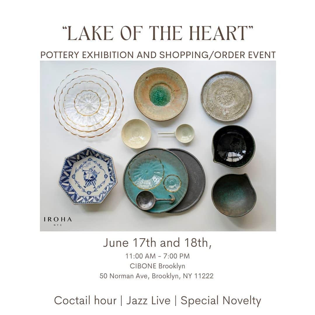 大塚良子のインスタグラム：「お知らせです♪ <IROHA NY展示受注販売イベント開催のお知らせ>   「Lake of the Heart」  — 心のみずうみ 「器」が人々の暮らしに溶け込み 心に深く響くことで暮らしを彩る   日本から世界へ紡ぐ物語   喜びに満ちた日も、悲しみに暮れた夜も 素晴らしい作家さんの器でいただく食事が 明日の糧となりますように  “Lake of the Heart” – Pottery Exhibition and Shopping/Order Event  Date/Time: June 17th and 18th,  11:00 AM - 7:00 PM   Venue: CIBONE Brooklyn 50 Norman Ave, Brooklyn, NY 11222  Schedule: Cocktail Hour – June 17th, 3:00 PM - 5:00 PM   Cocktail Hour - June 18th,  2:00 PM - 4:00 PM   Jazz Live Performance by Start -  June 18th, 3:00 PM   Participating Artists: Kousaku Iitaka @iitaka_kousaku  Shigeru Inoue @momohinashige  Masahiro Tai @glass_tai.m  Kojiro Baba (Bunsho Kiln) @bunshogama  Hizumi Touge sha @hizumitougesha  Makomako @makomakola   We are pleased to announce our upcoming pottery exhibition and shopping event "Lake of the Heart" - A Lake of Emotions.   This event shares the beautiful Japanese pottery tradition of “Iroha”. Our goal is to connect people from all walks of life through this unique and inspiring art form.   During the event, potteries from 4 prominent pottery artists who reside in Japan will be exhibited at CIBONE Brooklyn. In addition, there will be 5 limited edition pieces of beautifully crafted white porcelain Ayahana plates, with the traditional Japanese technique called Kintsugi. Kintsugi is an ancient Japanese art form of repairing damaged pottery with precious metals, resulting in unique and beautiful patterns that add new value and character to the pre-existing object.   Their potteries are in high demand in Japan and some are rare to purchase, but at this event, all of them will be available for immediate purchase or order to be delivered by September.    Attendees can also enjoy cocktail hours on both days and a live jazz performance on the 18th by Start.   Attendees will be able to experience the beauty of traditional Japanese handcrafted pottery and enjoy the pleasure of appreciating cherished objects for a long time. We hope that our "Iroha" will spin stories of the future and planet Earth and bring warmth and joy to everyone's hearts.   Join us for this special event and let us share the beauty of Japanese culture with you. We can't wait to see you there!」
