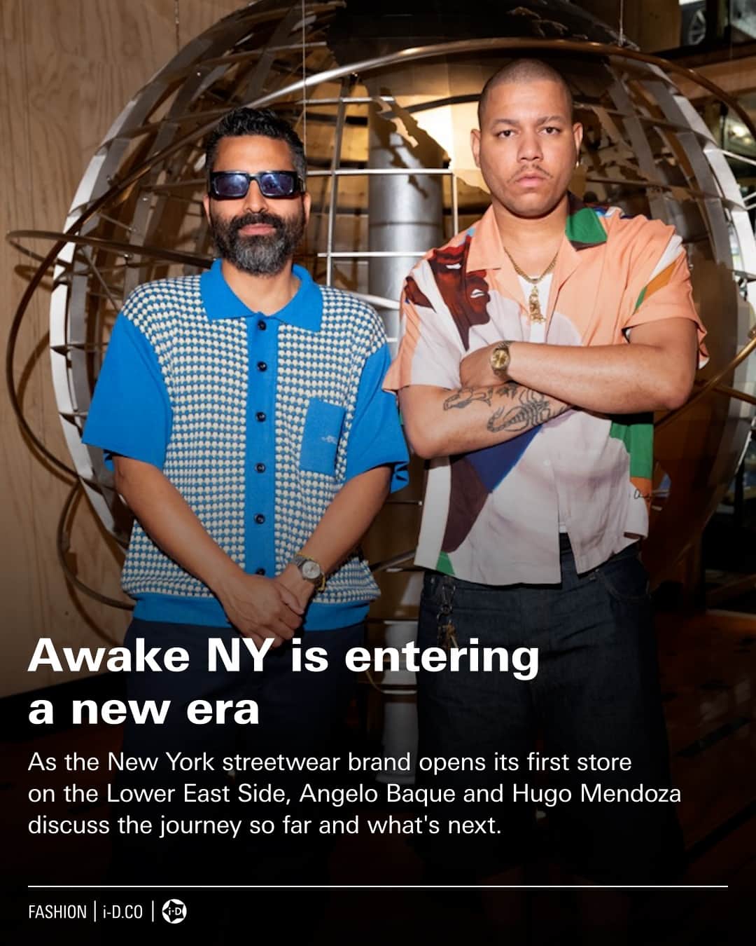 i-Dさんのインスタグラム写真 - (i-DInstagram)「One thing was clear from the launch-turned-block party at Awake NY’s new flagship store on Orchard Street last week, the brand is fostering a community of cross-generational New Yorkers and fashion zealots, and it’s clearly resonating.⁠ ⁠ To celebrate the store's opening, as well as reflect on its evolution as it slides into a new epoch, i-D spoke to the brand's Founder @angelobaque and and Brand Director @hugommendoza to discuss their nascent partnership. ⁠ ⁠ Hit the link in bio to read the full interview, where the two New Yorkers weigh in on what they each bring to the table, how they’re ensuring the shop will become a community hub “with soul” and not just a retail space, and what it means to be a New York brand at a time when fashion is increasingly globalised.⁠ .⁠ .⁠ .⁠ Text @zachsokol⁠ Photography @lifeinreverie⁠ #AwakeNY #AngeloBaque #HugoMendoza」6月6日 3時05分 - i_d
