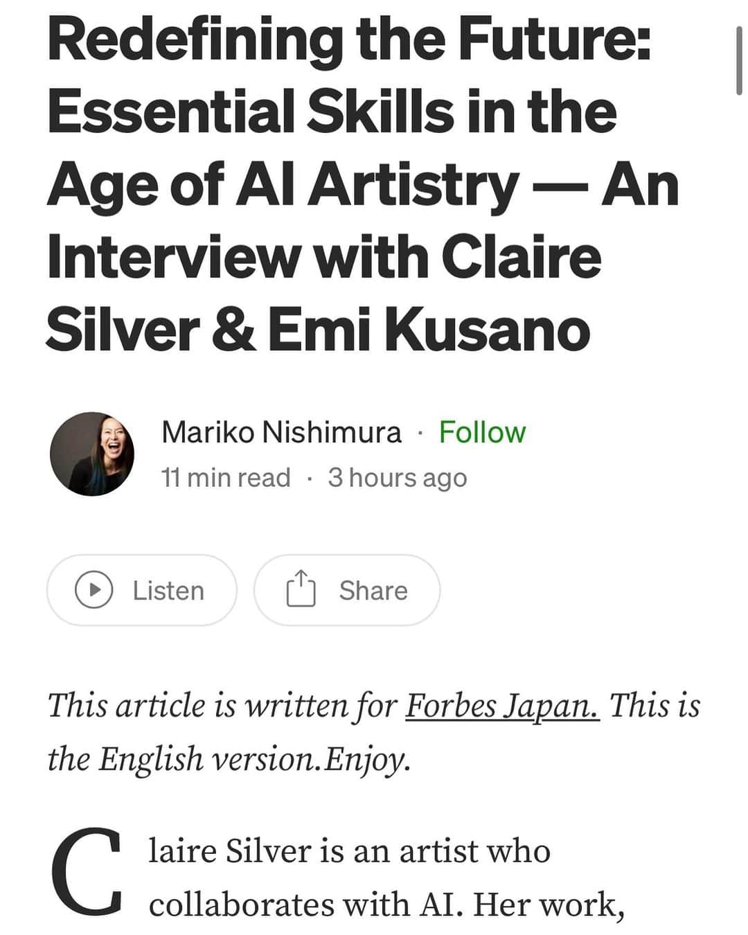 草野絵美さんのインスタグラム写真 - (草野絵美Instagram)「Thrilled to have shared an AI Talk with amazing Claire Silver for Forbes Japan🌸  Thank you for gracing the Japanese media landscape with your insights, Claire! ✍️   先日、匿名アーティスト、AIアートのパイオニアであるのクレアシルバー @clairesilveraiart と対談させていただく機会をいただきました🌸😭  素敵な機会をありがとうございました！ @mariroom 🫶  AI未来を創るための必須スキル、クレア・シルバー & 草野絵美独占インタビュー | Forbes JAPAN @forbesjapan」6月6日 10時00分 - emiksn