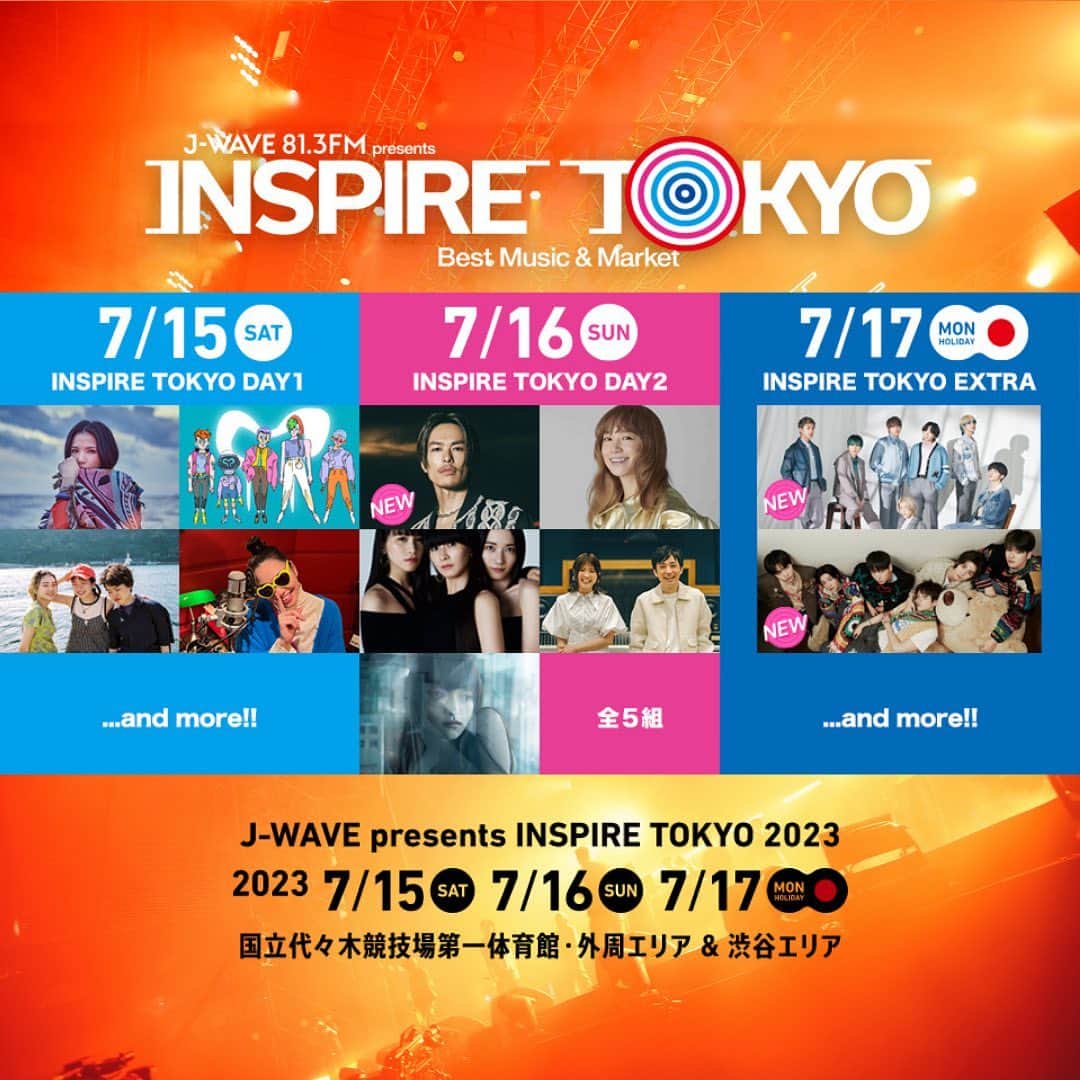 J-WAVEさんのインスタグラム写真 - (J-WAVEInstagram)「追加情報！  2023年7月15日（土）、7月16日（日）  代々木第一体育館と渋谷の街一帯で開催！ 都市型カルチャーフェス J-WAVE presents INSPIRE TOKYO 2023  -Best Music & Market-  さらに！7月17日（月）に開催 J-WAVE presents INSPIRE TOKYO 2023  -Best Music & Market- EXTRA  ＿＿＿＿＿＿＿＿＿＿＿ 追加出演アーティスト！ さらに7/17も開催決定 ￣￣￣￣￣￣￣￣￣￣￣ 2日目の7/16には今市隆二の出演が決定！  さらに7/17には新規公演 「INSPIRE TOKYO EXTRA」の開催が決定❤️‍🔥  BE:FIRST、BOYNEXTDOOR他が登場します。  各日の出演者は以下です。  𝗜𝗡𝗦𝗣𝗜𝗥𝗘 𝗧𝗢𝗞𝗬𝗢   ◎ 7月15日（土） Superfly　@superfly_shiho  Nulbarich　@nulbarich_official  SHISHAMO　@shishamo_official  Cocco　@coccoofficial  …and more！ 　 ◎ 7月16日（日）  𝗡𝗘𝗪  今市隆二 @jsbryuji_official  YUKI @yukiweb.net_official  Perfume　@prfm_official  いきものがかり　@ikimonogakari_staff  @kiyoe_yoshioka_official @mizunoyoshiki_teke  iri　@i.gram.iri  （全5組）  𝗜𝗡𝗦𝗣𝗜𝗥𝗘 𝗧𝗢𝗞𝗬𝗢 𝗘𝗫𝗧𝗥𝗔   ◎7月17日（月） 𝗡𝗘𝗪  BE:FIRST @befirst__official  𝗡𝗘𝗪  BOYNEXTDOOR @boynextdoor_official  …and more！  ＿＿＿＿＿＿＿＿＿＿＿＿ チケット先行 受付スタート ￣￣￣￣￣￣￣￣￣￣￣￣ ▶︎ 𝗜𝗡𝗦𝗣𝗜𝗥𝗘 𝗧𝗢𝗞𝗬𝗢（7/15、7/16の公演） ぴあ先行受付（抽選式） 6月6日（火）18:00 ～ 6月18日（日）23:59 まで  ◎代々木エリアで開催のためアクセス良好 ◎ライブは全席指定でごゆっくり ◎ロングセットでお届け！  ▶︎ 𝗜𝗡𝗦𝗣𝗜𝗥𝗘 𝗧𝗢𝗞𝗬𝗢 𝗘𝗫𝗧𝗥𝗔（7/17の公演） J-me会員最速先行予約 6月7日（水）11:15〜6月18日（日）23:59 まで  ◎代々木エリアで開催のためアクセス良好 ◎ライブは全席指定でごゆっくり  ぜひお早めにチェックを！  === イベント、チケット詳細は プロフィールのリンクよりご確認ください！  7/15、7/16について : INSPIRE TOKYO 2023 7/17について : INSPIRE TOKYO EXTRA  ===  #インスパイアトーキョー #jwave #Superfly #Nulbarich #SHISHAMO #Cocco #今市隆二 #YUKI #Perfume #いきものがかり #iri  #BEFIRST #BOYNEXTDOOR」6月7日 11時26分 - jwave813