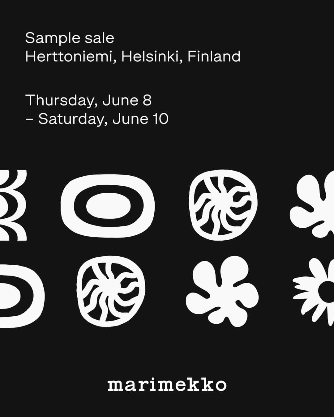 マリメッコのインスタグラム：「Save the date ✉️  Calling all our friends in Helsinki! We look forward to seeing you at our sample sale at our Herttoniemi outlet store. You'll find ready-to-wear and bag samples (gems, as we like to call them) from our previous collections.  Marimekko Herttoniemi Outlet store Kirvesmiehenkatu 7, Helsinki  Thursday, June 8, 10-18 Friday, June 9, 10-18 Saturday, June 10, 10-17  We can’t wait to see you! #marimekko #samplesale #helsinki」