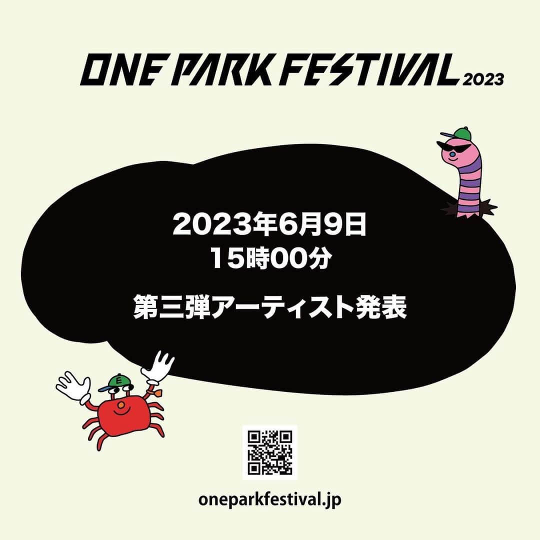 社長のインスタグラム：「明日、2023年6月9日15時に、第三弾アーティストを発表します！！ HPやSNSを要チェック＆乞うご期待！！ @oneparkfestival」