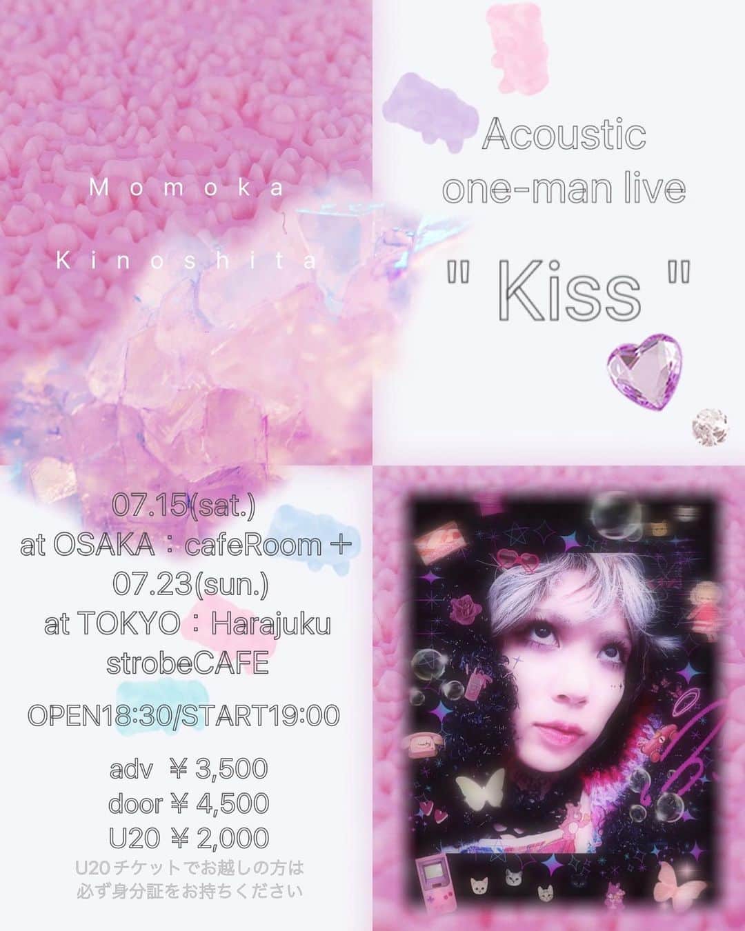 木下百花のインスタグラム：「. 💕ワンマンライブ開催決定💕 Acoustic one-man live "Kiss"  7/15（土）大阪・西長堀cafeRoom + 7/23（日）東京・原宿ストロボカフェ ※各公演開場18:30 / 開演19:00 adv ￥3,500 (＋1D) U20 ￥2,000 (＋1D)  FC先行 6/10 12:00〜 momoka-kinoshita.bitfan.id/contents/103229 (木下百花オフィシャルサイトにて)」