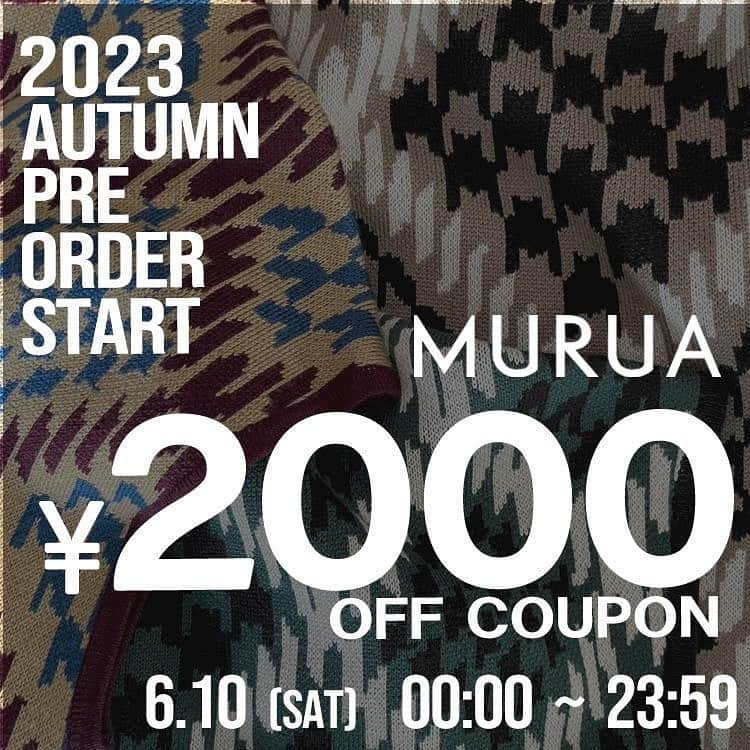 MURUAさんのインスタグラム写真 - (MURUAInstagram)「-- ZOZONEWS --  ZOZOTOWNにて本日より AUTUMN PRE ORDERスタート🔥🔥  本日は特別に… 24時間限定で¥2,000 OFFクーポンプレゼント🎁  お得なこの機会に @murua_official のTOPのURLからチェックしてね✔︎  #murua #MURUA2023ss #MURUA2023spring #zozotown #coupon」6月10日 0時00分 - murua_official