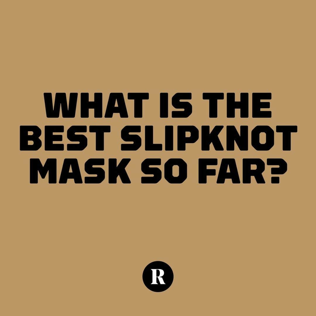 Revolverのインスタグラム：「With Slipknot shaking up their lineup and unveiling new masks, we ask you this.⁠ ⁠ Let us know what you think, and we'll tabulate the results next week.」
