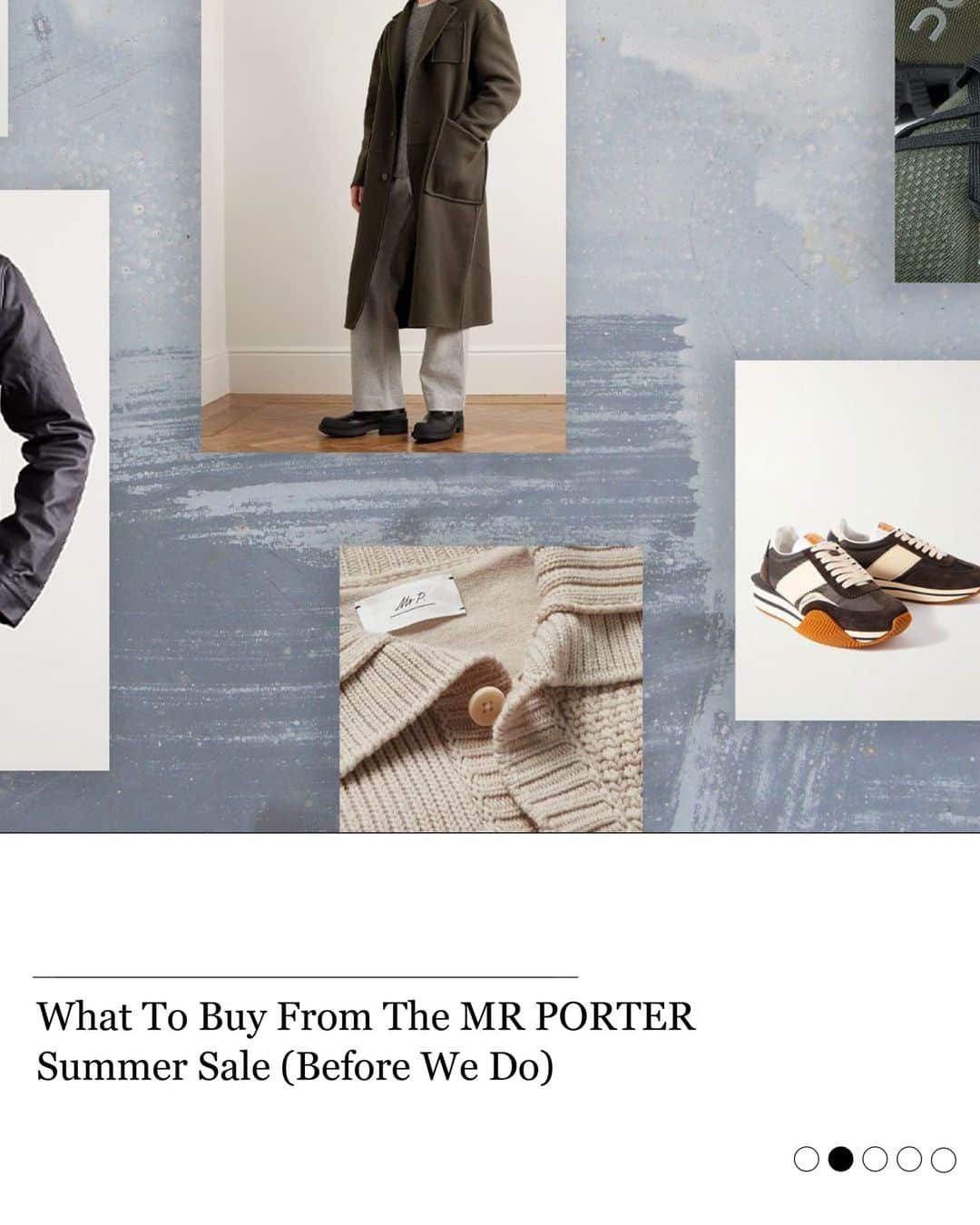 MR PORTERさんのインスタグラム写真 - (MR PORTERInstagram)「This Week On MR PORTER.  Fashion with a flair or quiet luxury? Our top picks from the MR PORTER sale. What you'll find us reading this Summer.  Discover the stories you might have missed on MR PORTER through the link in bio.」6月10日 22時01分 - mrporter
