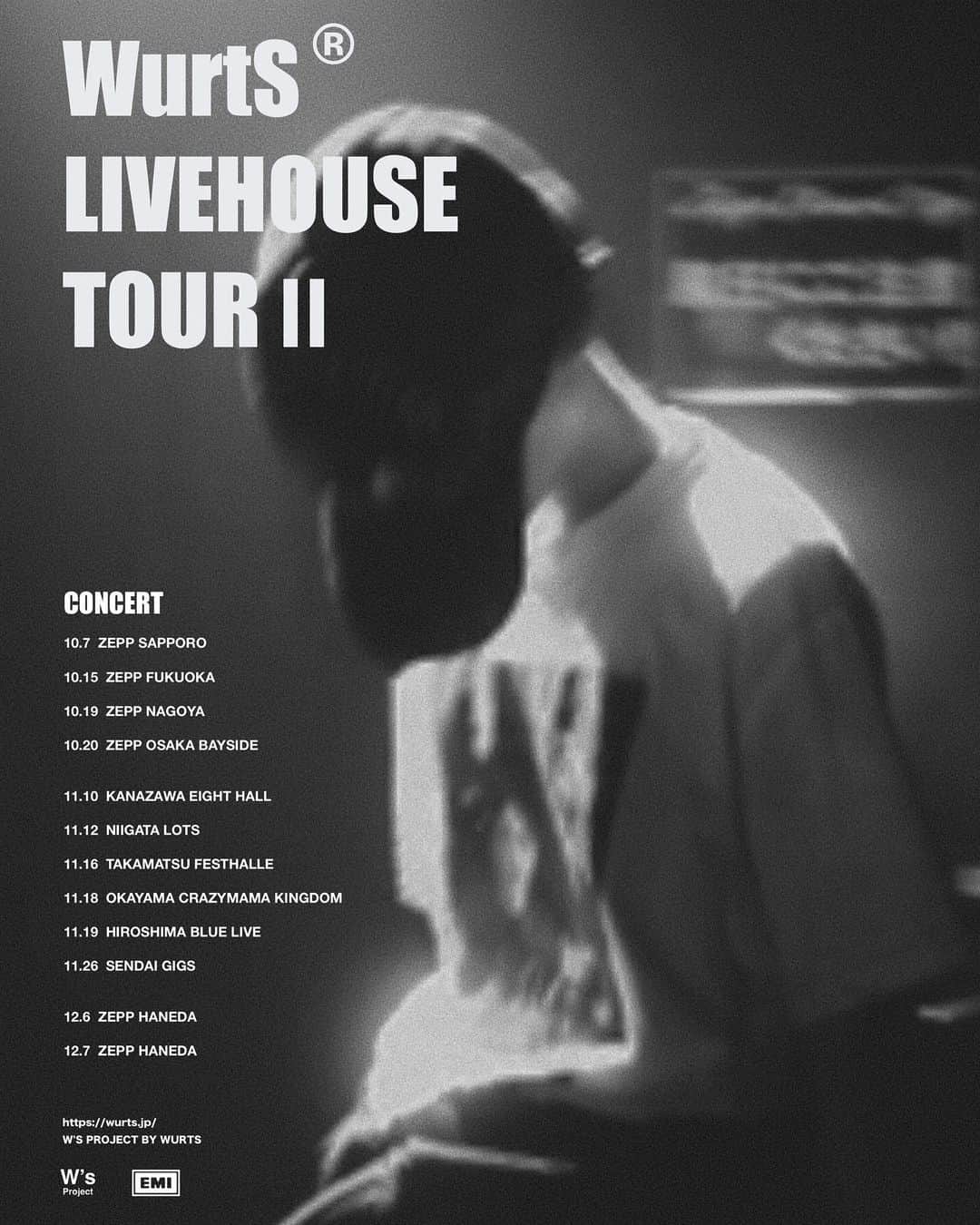 WurtSのインスタグラム：「WurtS LIVEHOUSE TOUR Ⅱ  10.7 ZEPP 札幌 10.15 ZEPP 福岡 10.19 ZEPP 名古屋 10.20 ZEPP 大阪 BAYSIDE 11.10 金沢 EIGHT HALL 11.12 新潟 LOTS 11.16 高松 FESTHALLE 11.18 岡山 CRAZYMAMA KINGDOM 11.19 広島 BLUE LIVE 11.26 仙台GIGS 12.6 ZEPP 羽田 12.7 ZEPP 羽田  #wurts #ライブ」