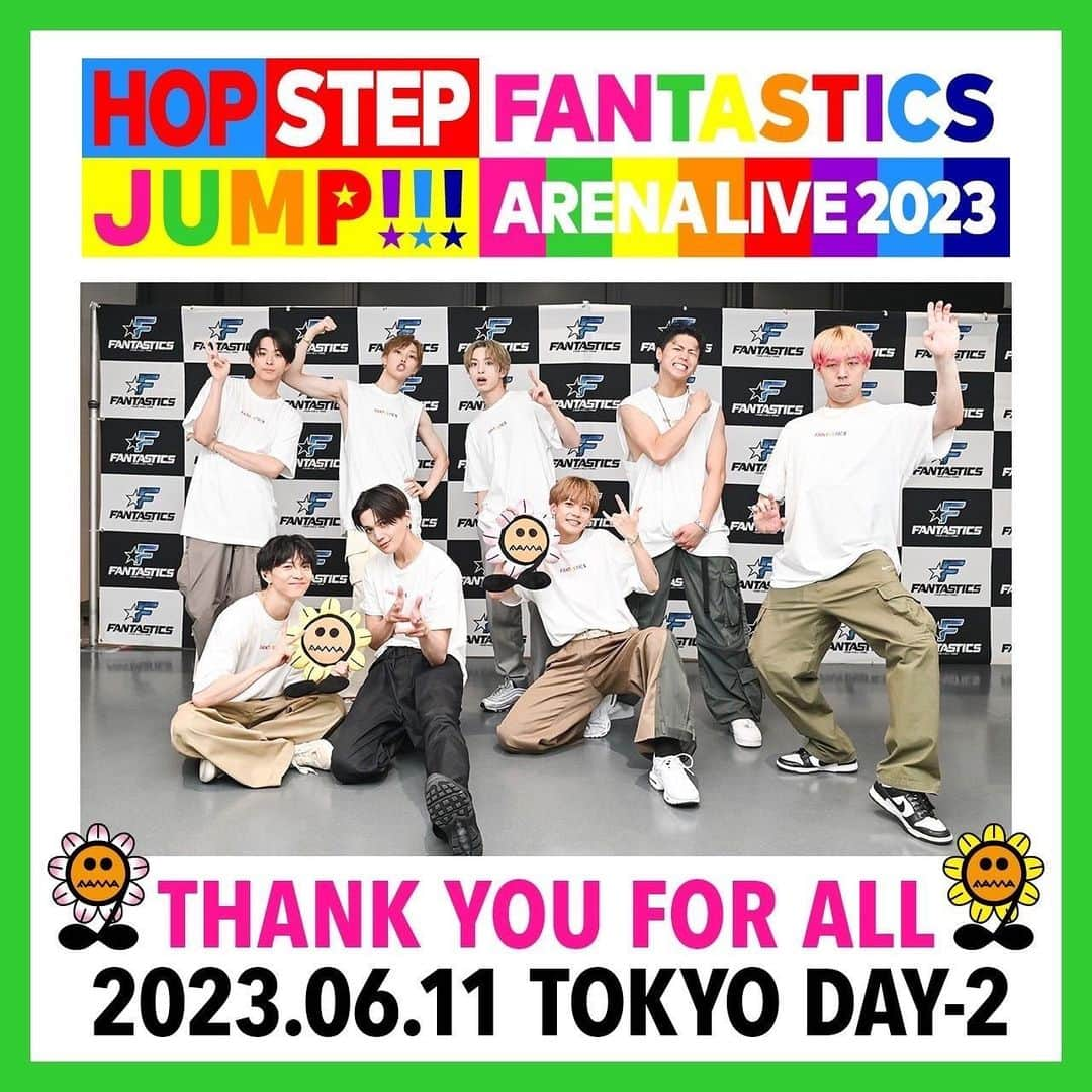 FANTASTICS from EXILE TRIBEさんのインスタグラム写真 - (FANTASTICS from EXILE TRIBEInstagram)「. FANTASTICS ARENA LIVE 2023 "HOP STEP JUMP"  TOKYO DAY-2  #FANTASTICS #HOPSTEPJUMP #ファンタアリーナ #TellMe」6月11日 23時50分 - fantastics_fext