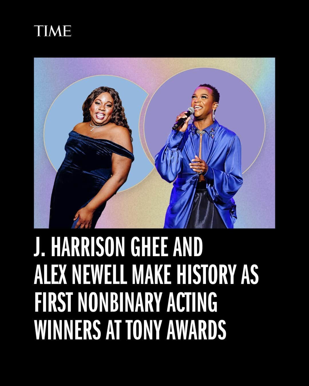 TIME Magazineのインスタグラム：「Last night, Alex Newell and J. Harrison Ghee made history by becoming the first two openly nonbinary performers to win #Tonys.  Newell won Best Performance by Actor in a Featured Role in a Musical for their role in #Shucked. And later in the night, Ghee won Best Performance by an Actor in a Leading Role in a Musical for their role in Some Like It Hot.  This wasn't the first time they made history, either. They were also the first nonbinary-identifying actors to be nominated for Tony Awards.   TIME interviewed both actors ahead of the awards show to discuss their nominations, characters, and what winning really means. Link in bio.  Photograph by Getty Images」