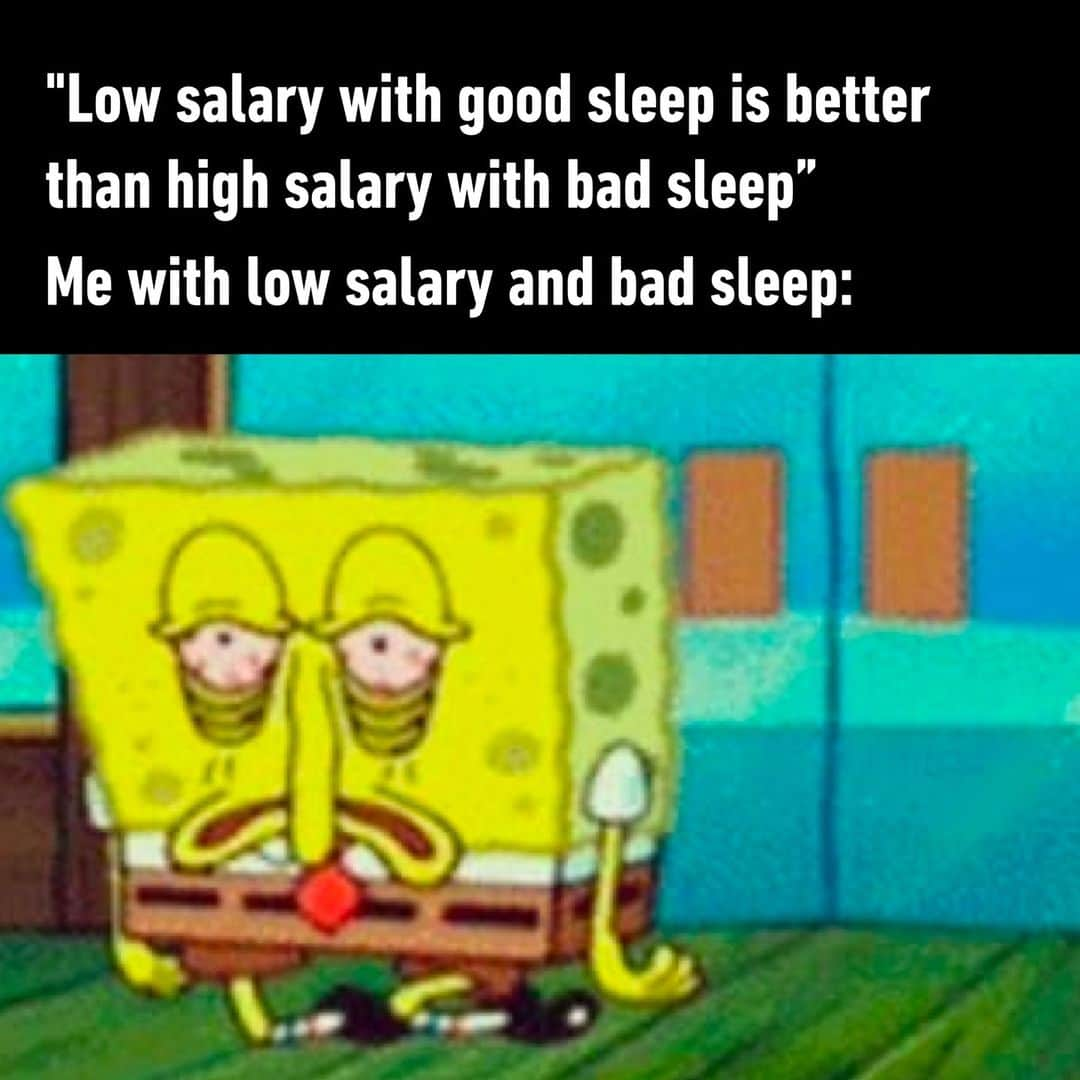 9GAGさんのインスタグラム写真 - (9GAGInstagram)「you guys are getting paid and sleep?  - #adulthood #tired #job #poor #sleep #memes #9gag」6月12日 22時02分 - 9gag