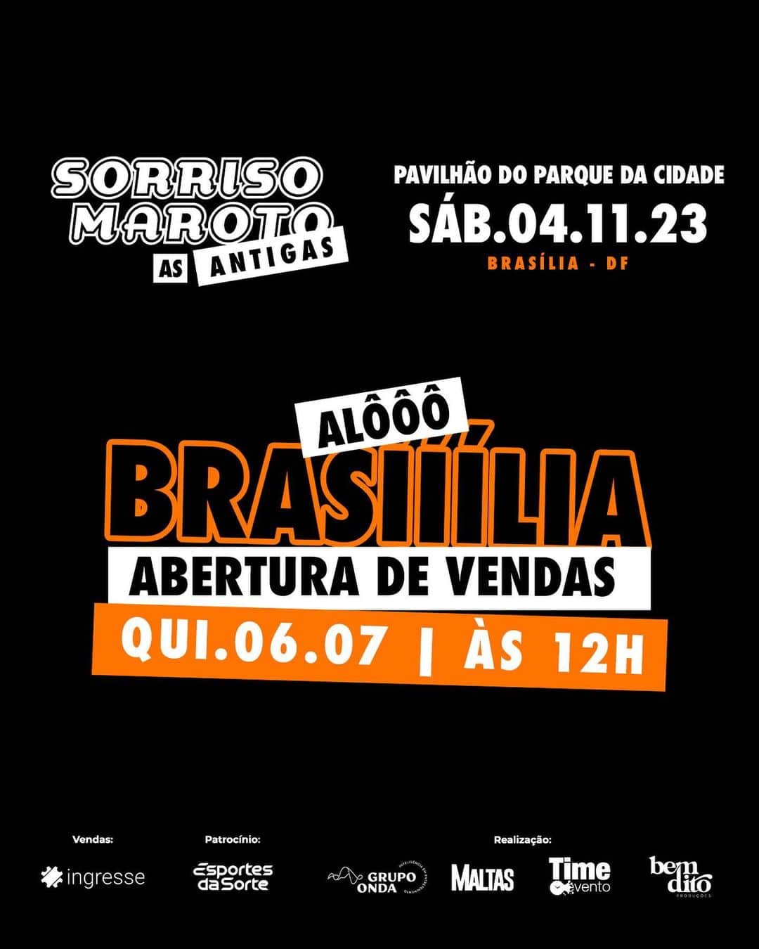 Sorriso Marotoのインスタグラム：「Chegou a sua vez, Brasília!🫶🏽 Vocês pediram e a gente atendeu!  Preparados para a 1ª edição do #sorrisoasantigas no Pavilhão do Parque da Cidade? 😍  Marque os amigos e avisa que quinta, 06 de julho, às 12h, tem abertura de vendas!  Boraaaa sofrer junto? 😎」