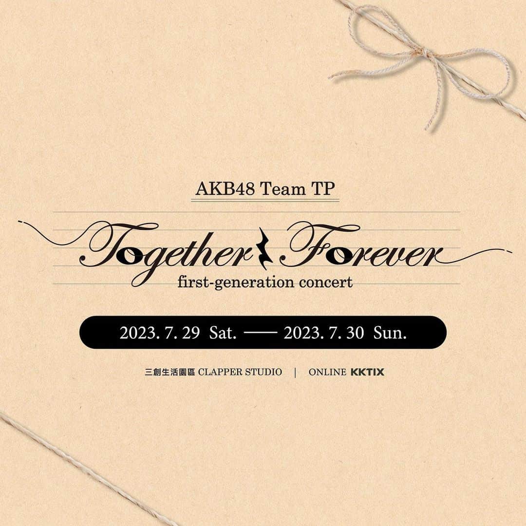 AKB48 Team TPさんのインスタグラム写真 - (AKB48 Team TPInstagram)「AKB48 Team TP⁣ 🎼一期生演唱會公告🎼⁣ ⁣ 細數這些年⁣ 一期生成員的時光中⁣ 有歡笑也有淚水⁣ 有成功但也有失敗⁣ ⁣ 未來無論她們的下一步是什麼⁣ 7/29及7/30⁣ 要跟一路支持她們的粉絲約定⁣ Together & Forever⁣ ⁣ 🔎詳細售票資訊請上AKB48 Team TP官網查詢⁣ ⁣ #AKB48TeamTP #TeamTP #TTP⁣ #一期生 #演唱會 #7月⁣ #Together #Forever」6月27日 19時07分 - akb48teamtp