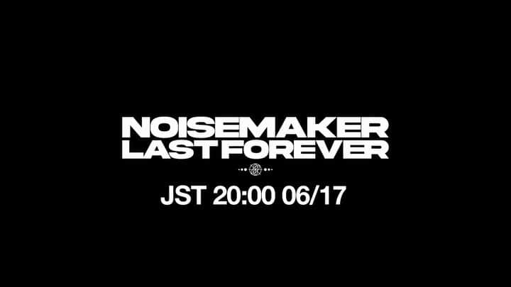 のインスタグラム：「🔥🔥🔥  6月17日 20:00  NOISEMAKER 新曲【LAST FOREVER】 Music Video プレミア解禁！  オフィシャルYouTubeの チャンネル登録宜しくお願いします！ ▼こちらから https://m.youtube.com / @NOISEMAKERTUBE  #NOISEMAKER #LASTFOREVER」