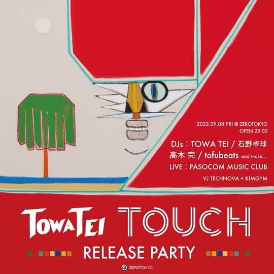 tofubeatsのインスタグラム：「2023/09/08(Fri.)  TOWA TEI TOUCH RELEASE PARTY  at 新宿 ZEROTOKYO OPEN 23:00  DJs： TOWA TEI 石野卓球 tofubeats 高木完 and more  LIVE：PASOCOM MUSIC CLUB」