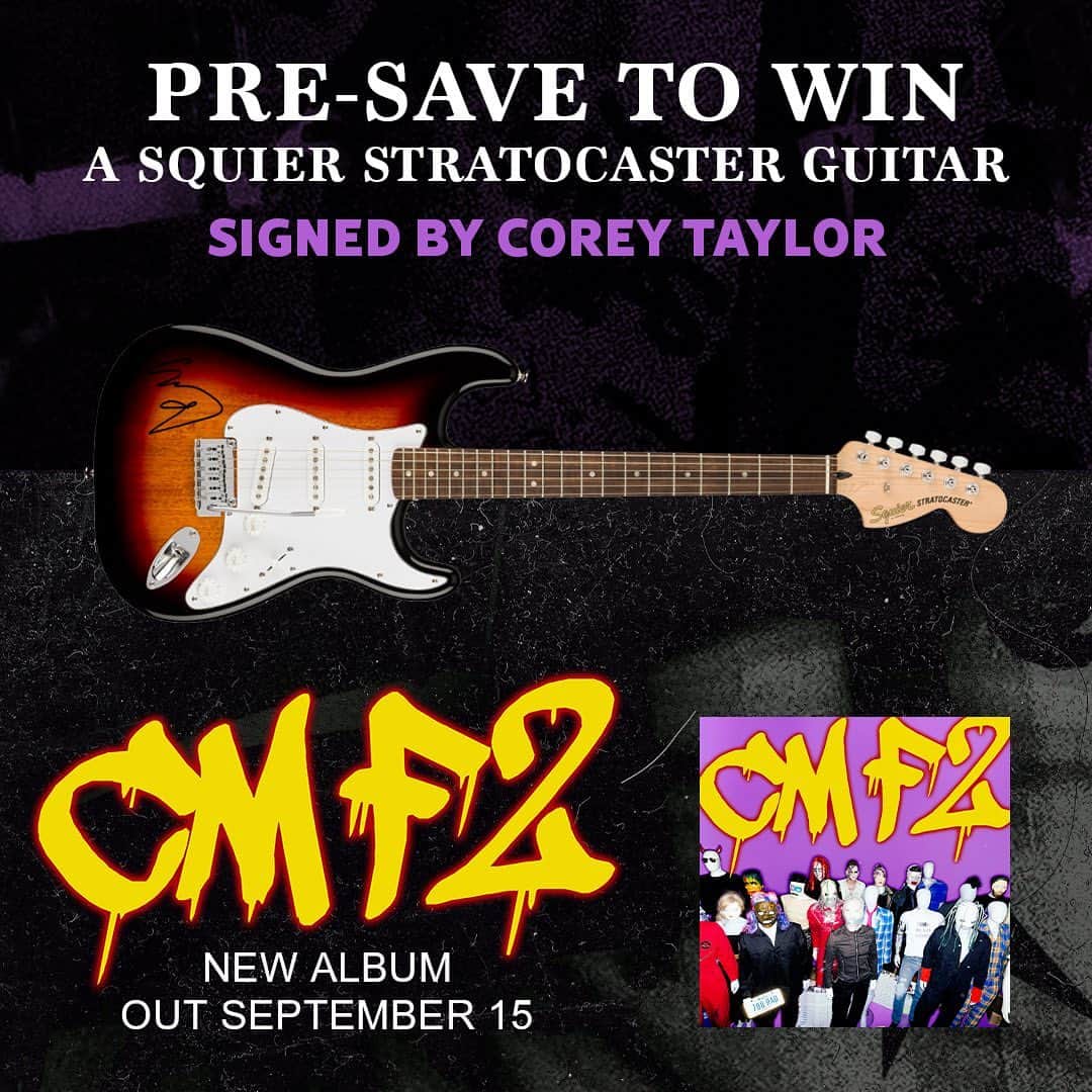 コリィ・テイラーのインスタグラム：「#CMF2 is coming September 15th!  Pre-save it now for a chance to win this Squier Stratocaster guitar signed by me. Follow the link in my story to enter.」