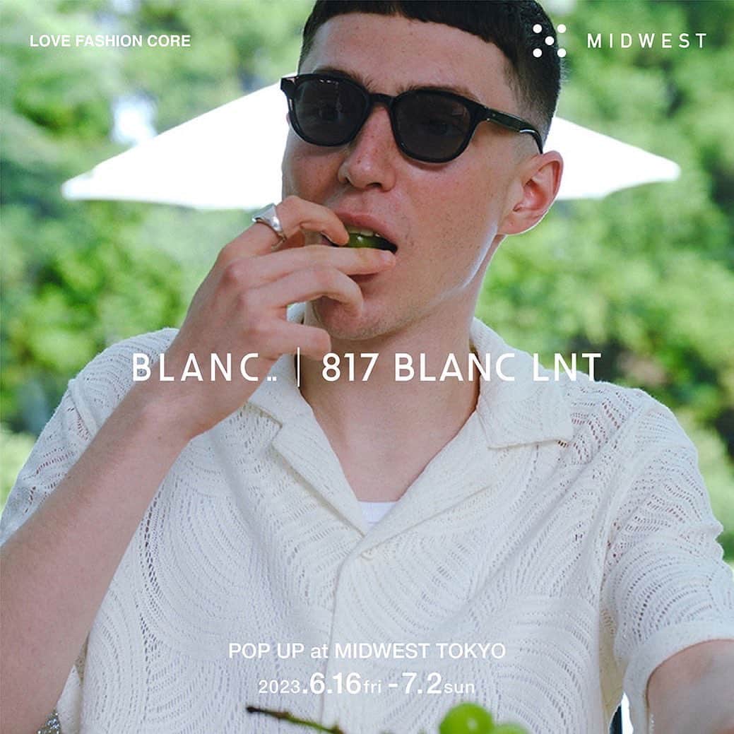 MIDWEST TOKYO WOMENのインスタグラム：「. 〈BLANC..(ブラン)〉が、『MIDWEST』にてポップアップイベントを6/16-7/2thに開催致します。   普段は店頭に並んでない商品を豊富に取り揃えており、夏の日差しが照り始めた今時期に大活躍間違いなしです。  皆様のご来店を心よりお待ちしております。   #midwest  #ミッドウエスト  #blanc  #ブラン」