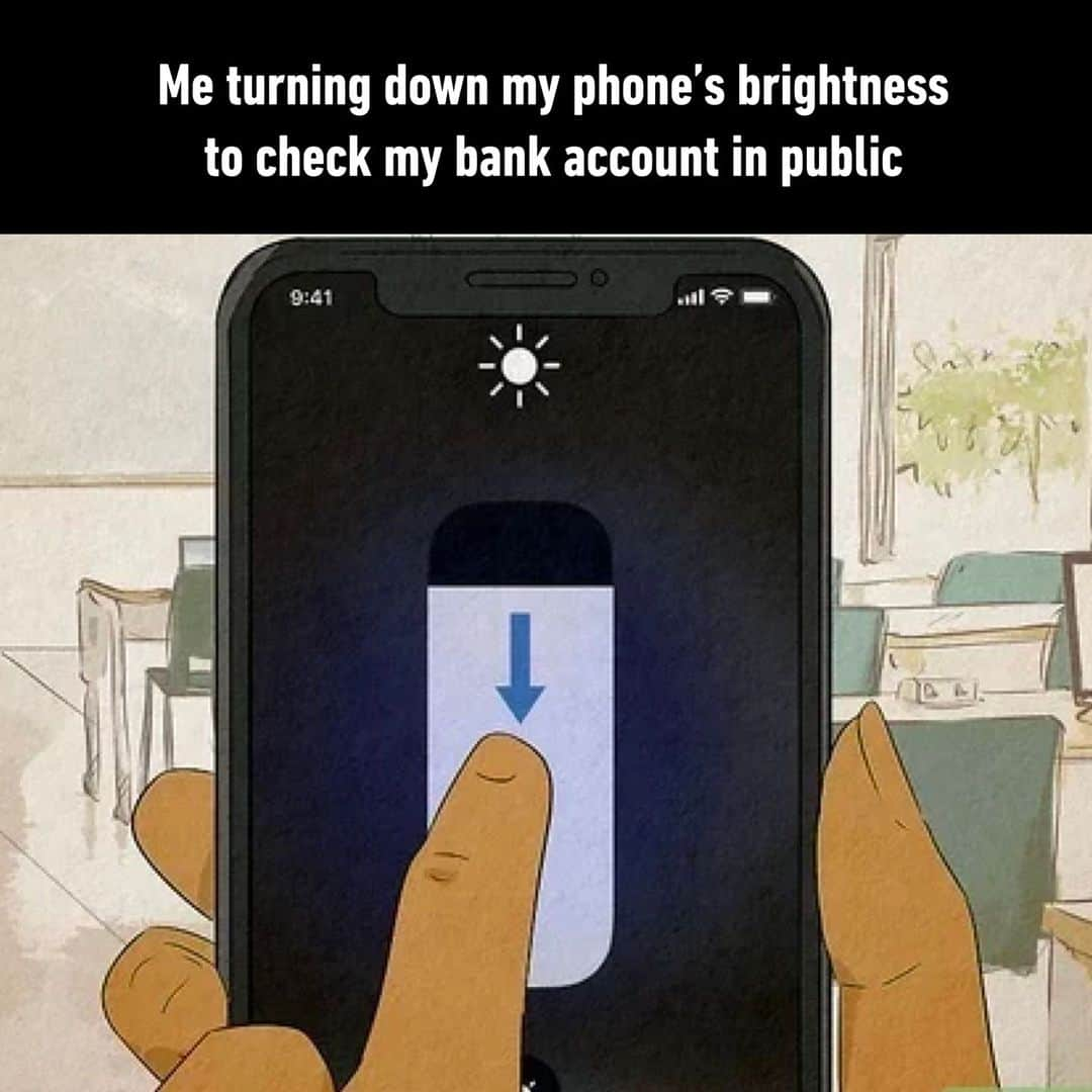 9GAGさんのインスタグラム写真 - (9GAGInstagram)「too embarrassing  - #phone #brightness #bankaccount #money #poor #memes #9gag」6月19日 7時00分 - 9gag