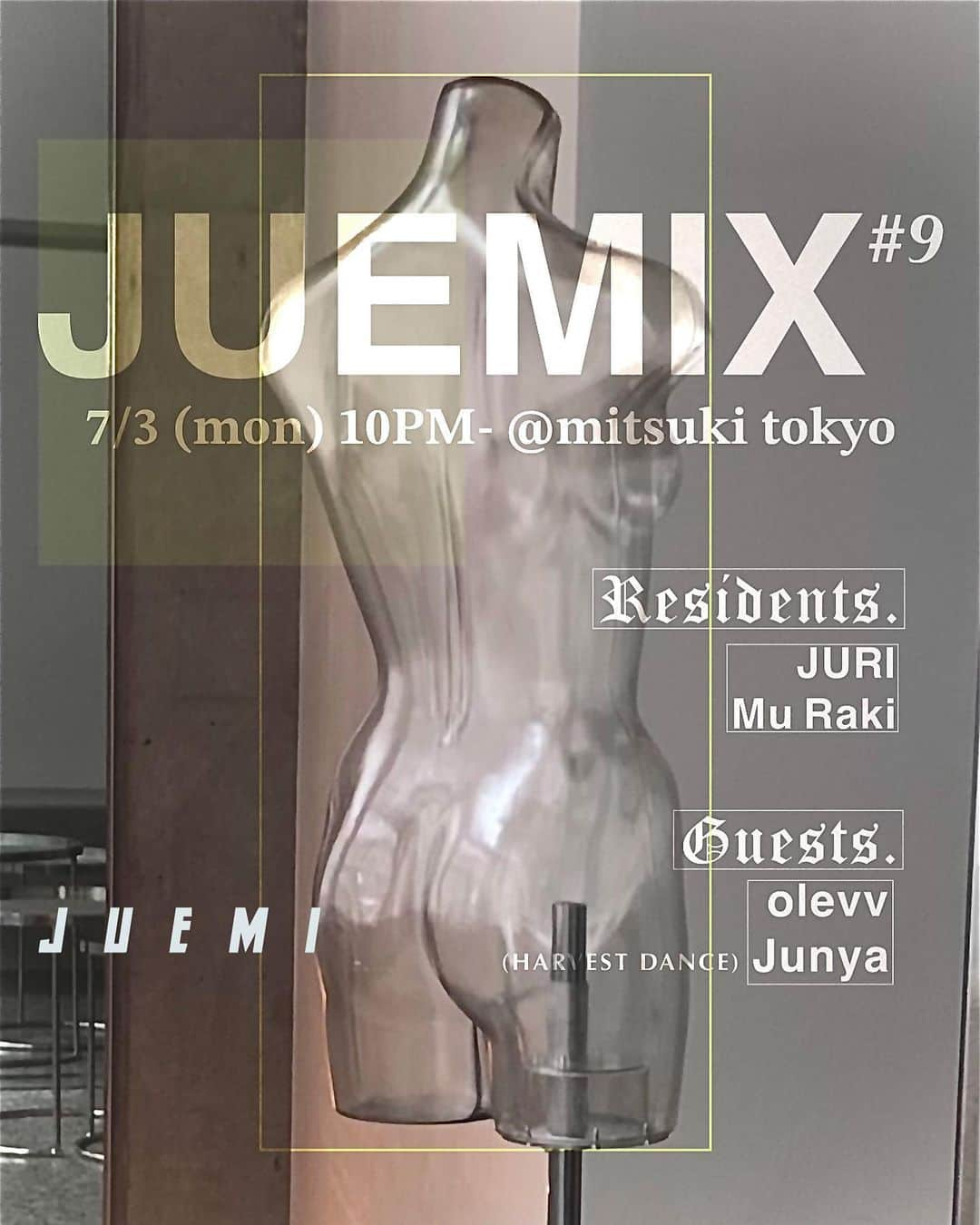 Juriさんのインスタグラム写真 - (JuriInstagram)「※ こちらのイベントはキャンセルになりました。 ※  this event has been cancelled  JUEMIX Vol.9 #juemi #juemix #mitsukitoko」6月19日 10時16分 - juritakiguchi