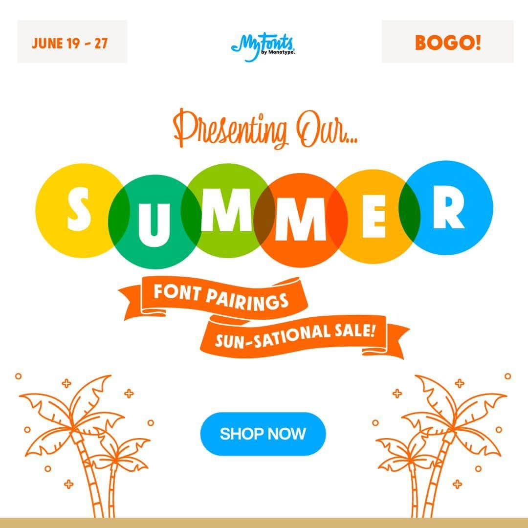 myfontsのインスタグラム：「The summer heat has been turned all the way up for our Font Pairings Sun-sational BOGO Sale! Get the ultimate pairs – over 75 dynamic duos chosen by our foundries!  GET ONE FREE DESKTOP FONT with the purchase of its perfect pair! This Summer Sale event ends on June 27th at 11:59 p.m. EDT. Don't miss out on these sizzling deals 🔥」